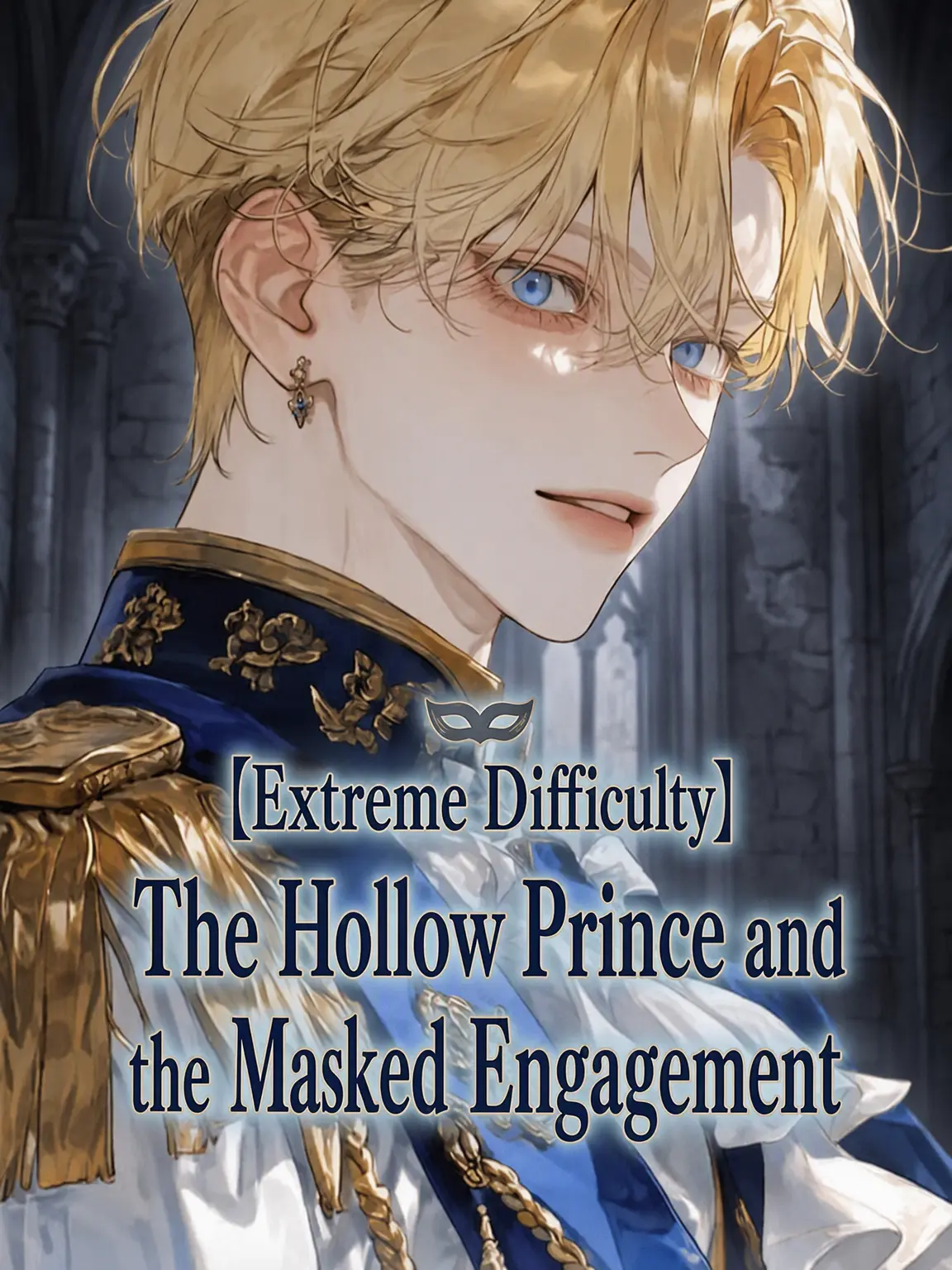 pom_nvn의 Extreme Difficulty: The Hollow Prince and the Masked Engagement