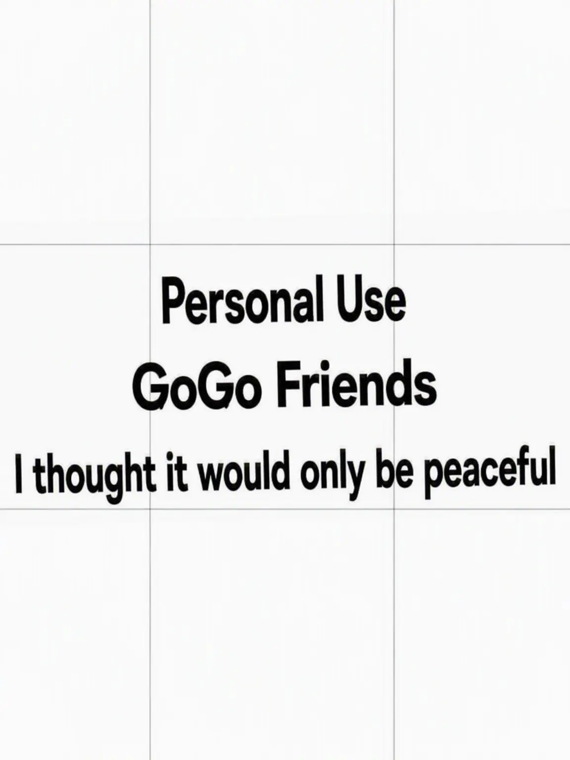 LlKI의 -Thought It'd Be Peaceful- GoGo
