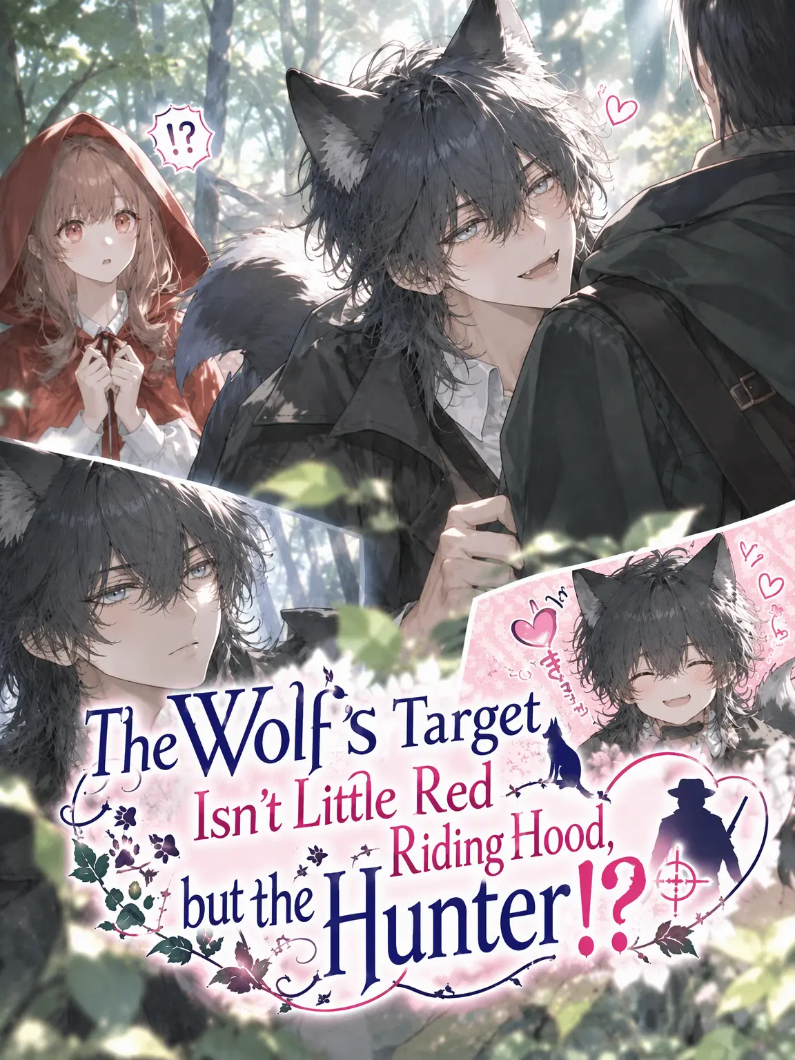 PotentDaug1646의 The Wolf's Target Isn't Little Red Riding Hood, But the Hunter?!