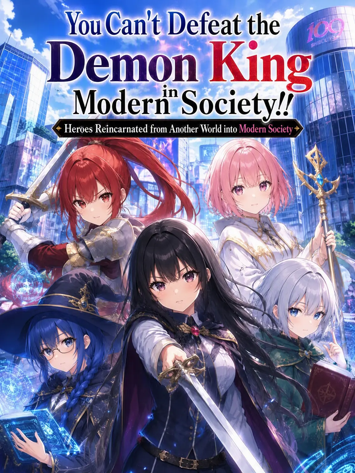 GaudyFile9833의 You Can't Slay the Demon King in Modern Society!!