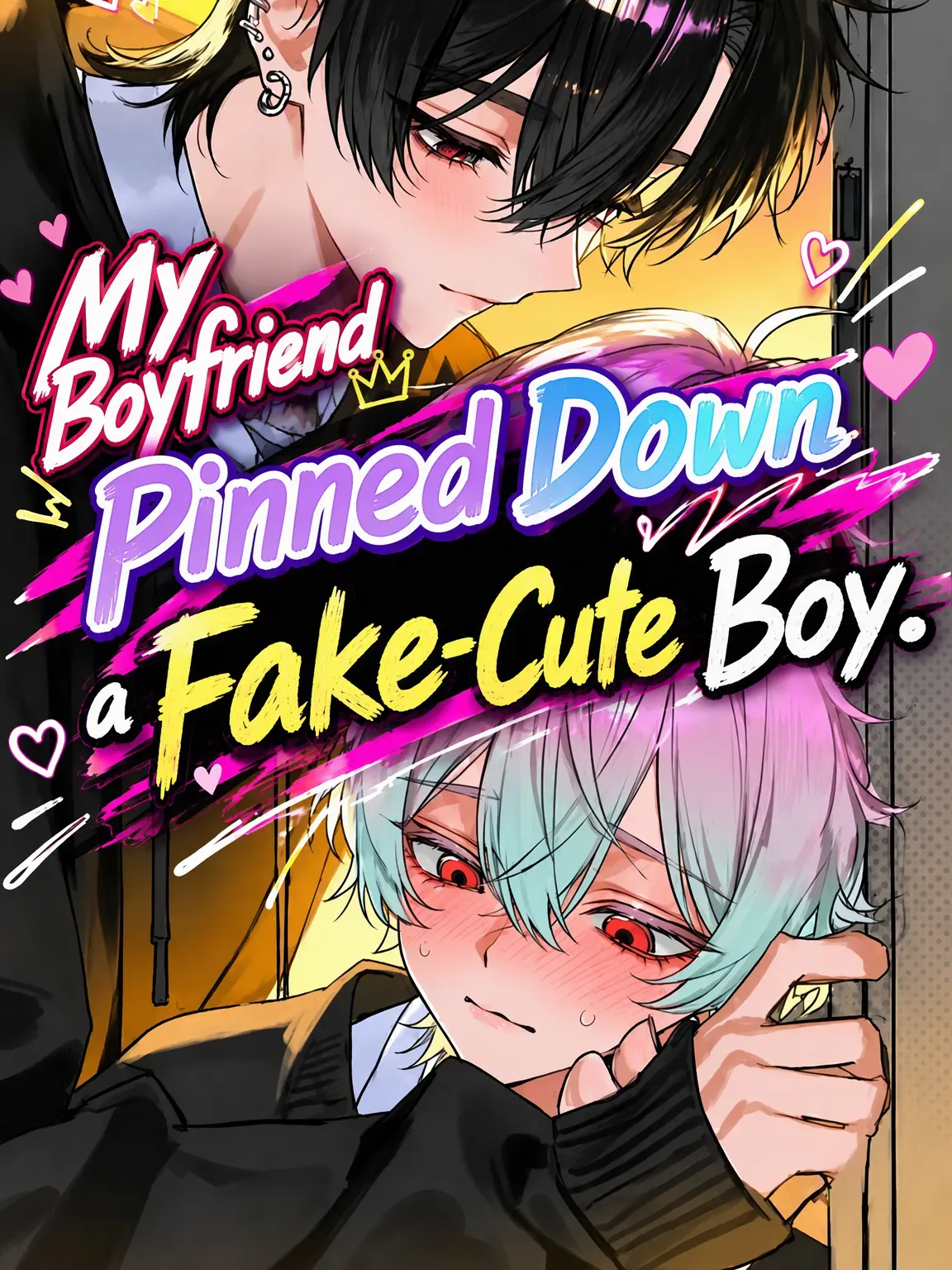 ChikuwaTaro8686의 My Boyfriend Pinned Down a Burikko Boy.