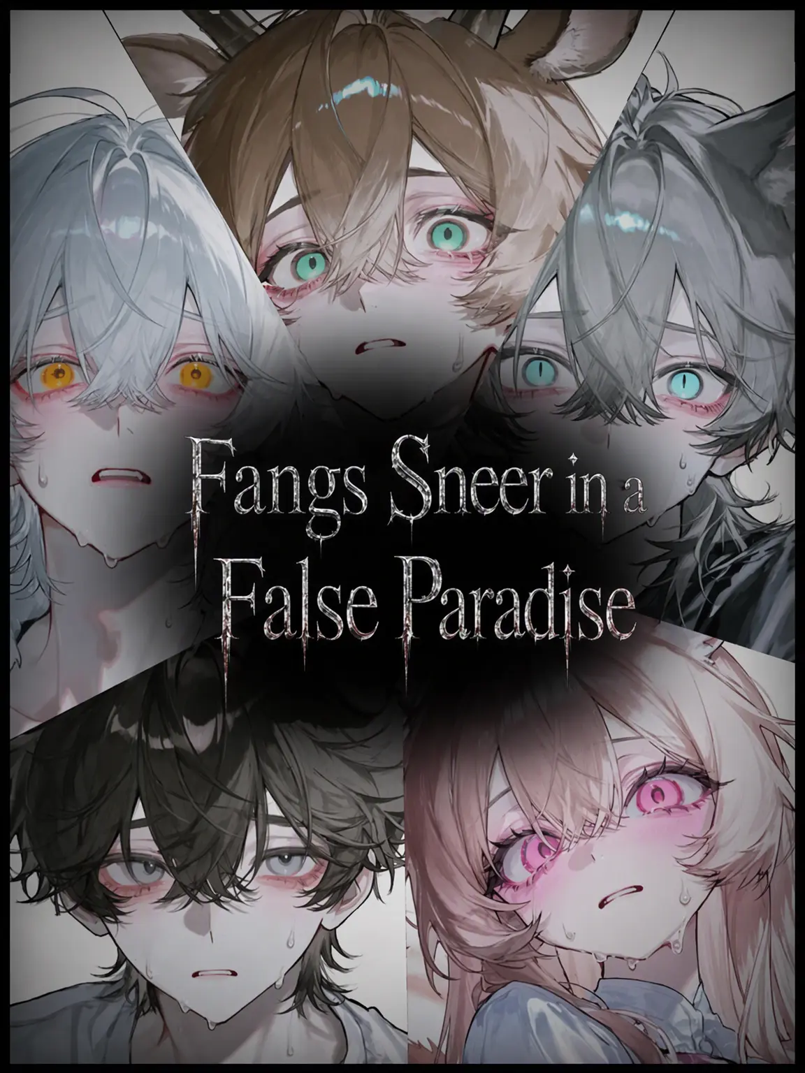 MerryCase7712의 Fangs Smile in a False Paradise