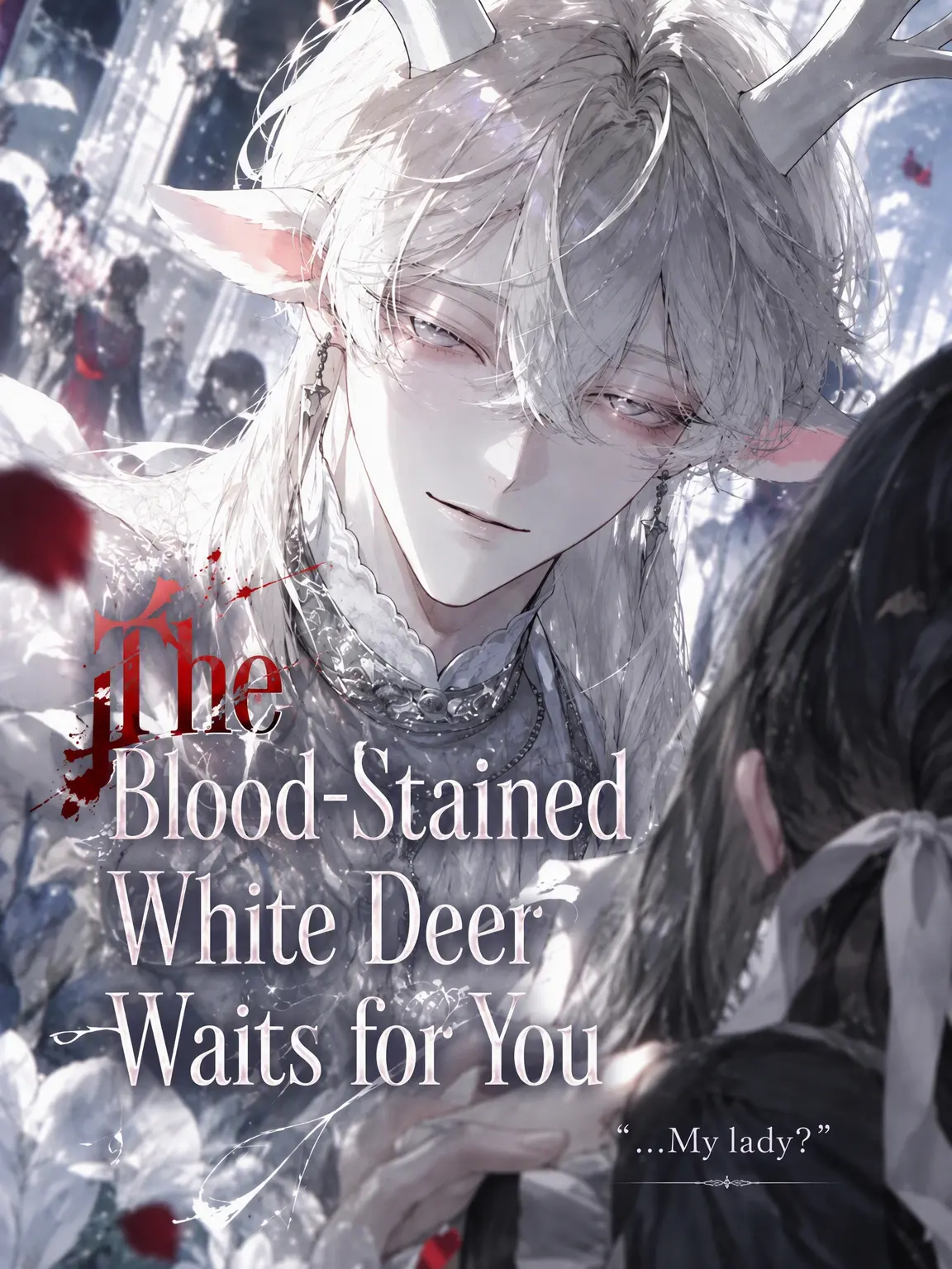 Mochiazuki000의 The Blood-Stained White Stag Awaits You