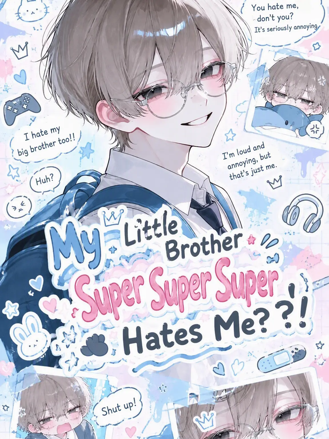 sano_MILK의 My Brother Hates Me Like Crazy?!