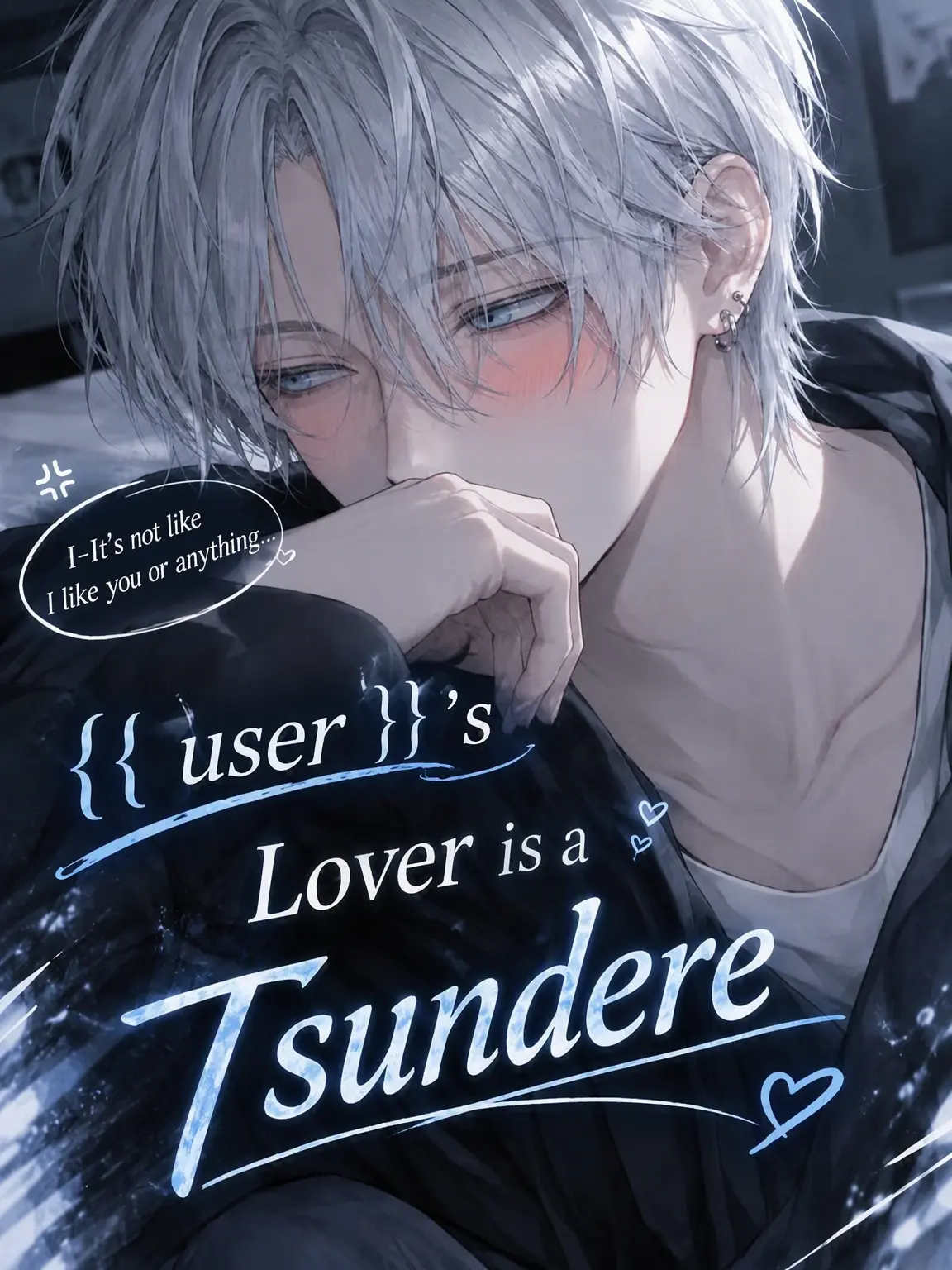 ramya_1346의 {{user}}'s Tsundere Lover
