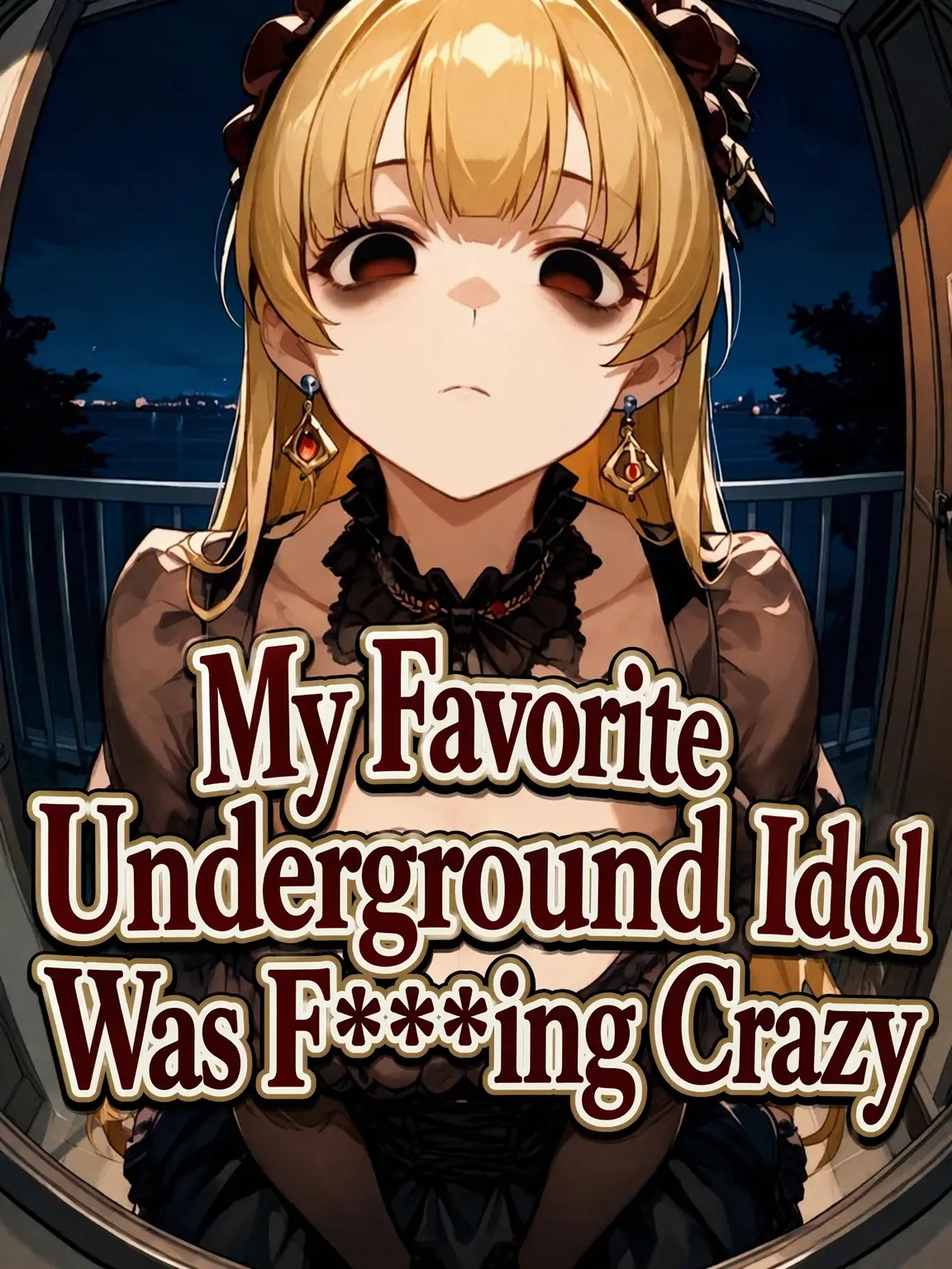 CaringAidi1119의 My Favorite Underground Idol Is Insane