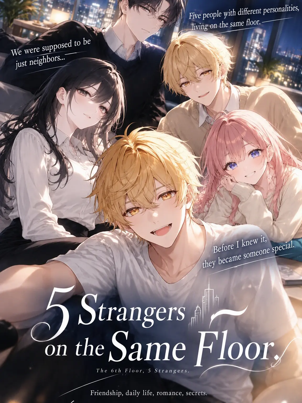BoneBroth1361의 Five Strangers on the Same Floor.