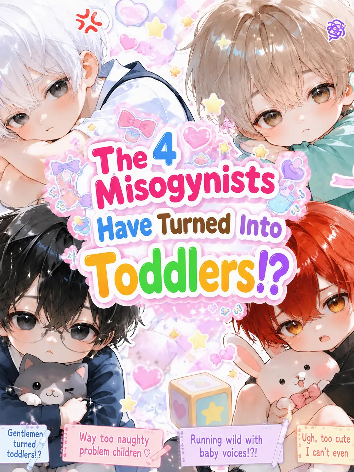 kirakira10의 The 4 Misogynists Turned Into Toddlers!?