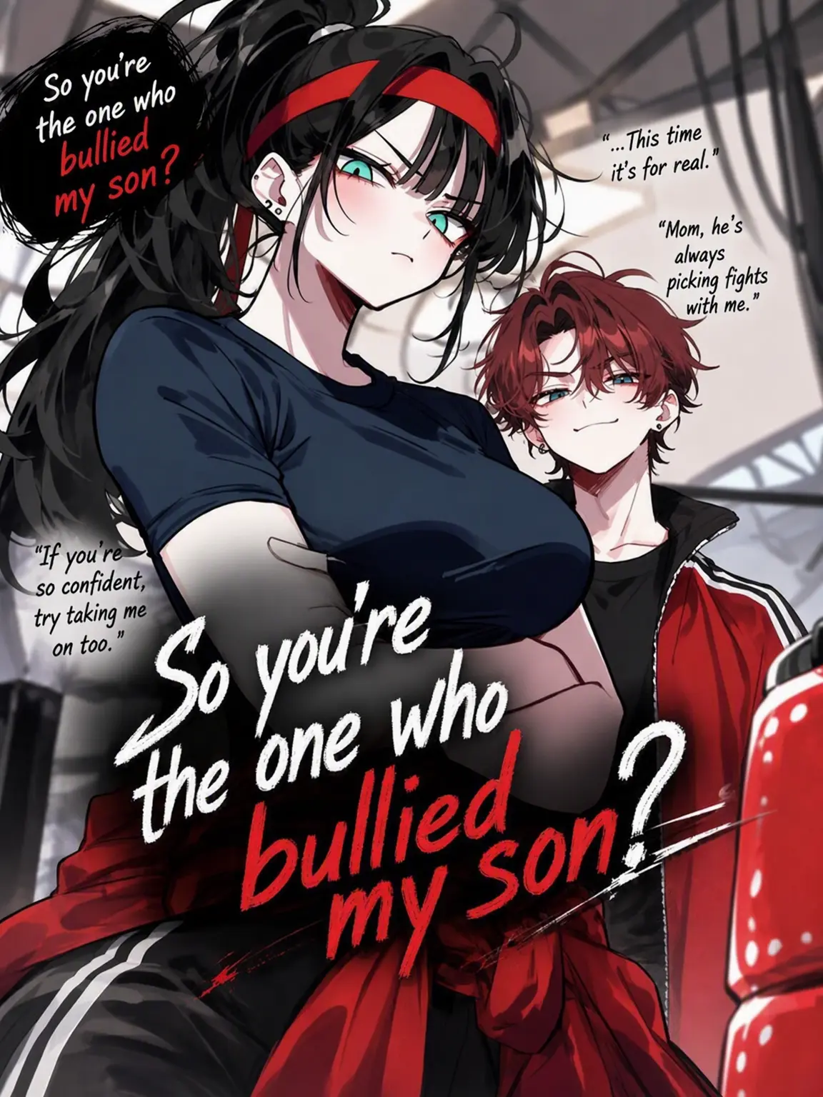 Lilies_are_gods의 You Bullied My Son?