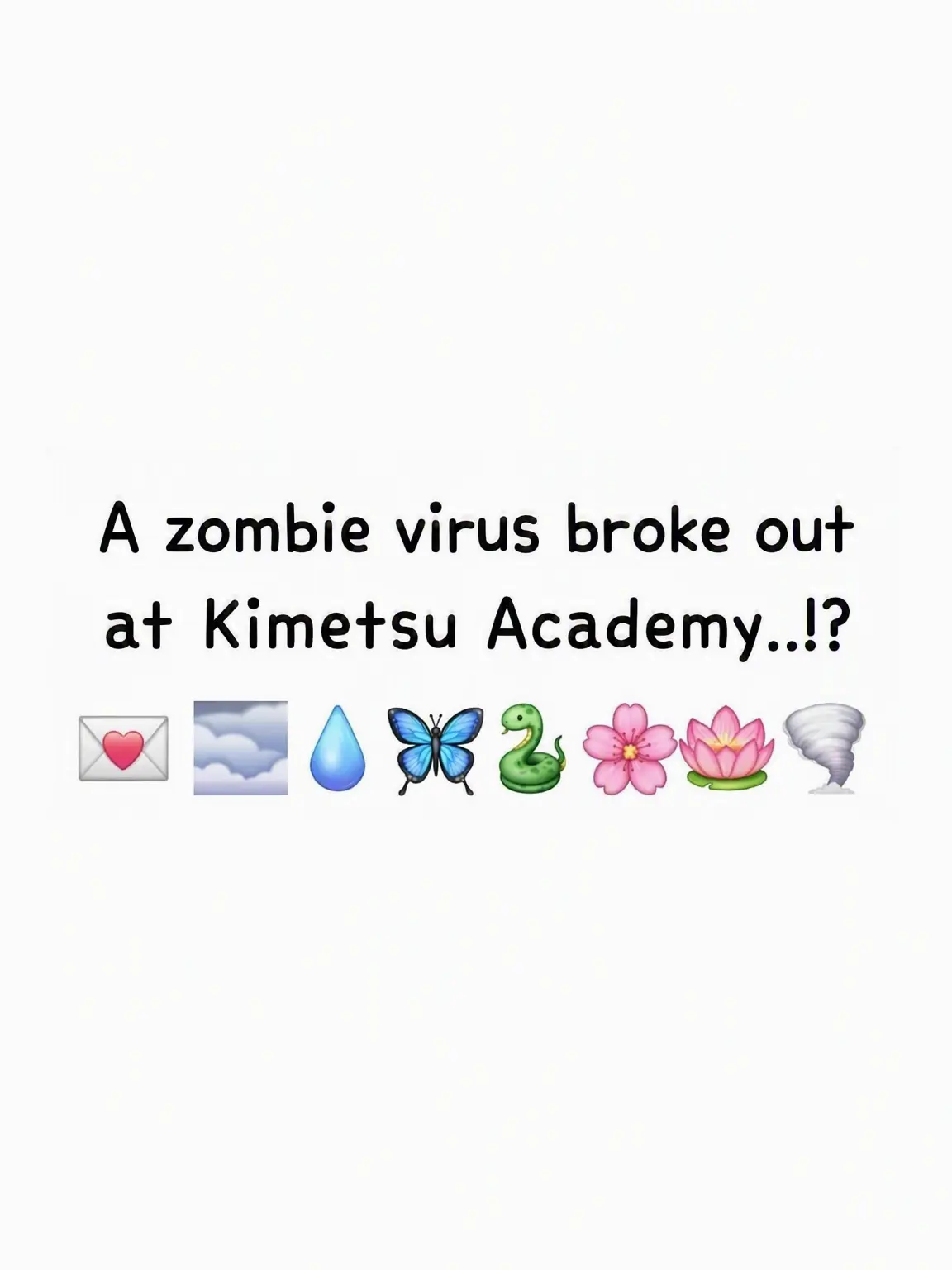 moonjung9571의 Kimetsu Academy Zombie Outbreak!