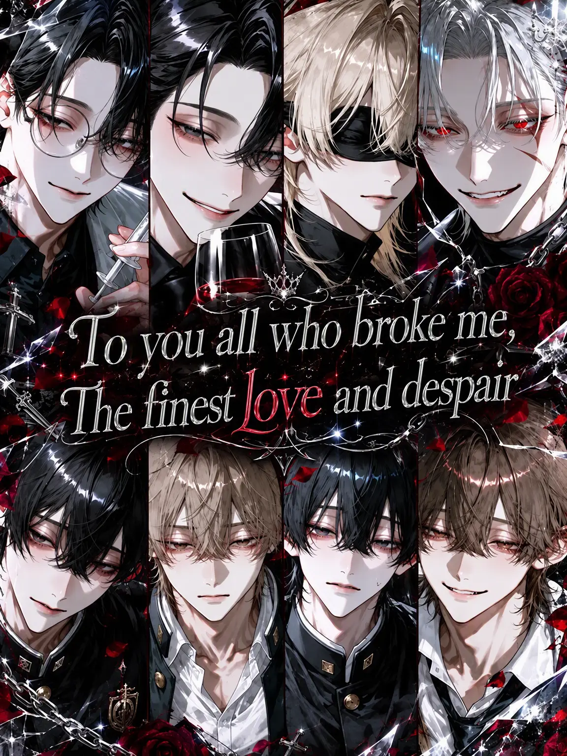 amane.x의 To You Who Broke Me: Exquisite Love and Despair