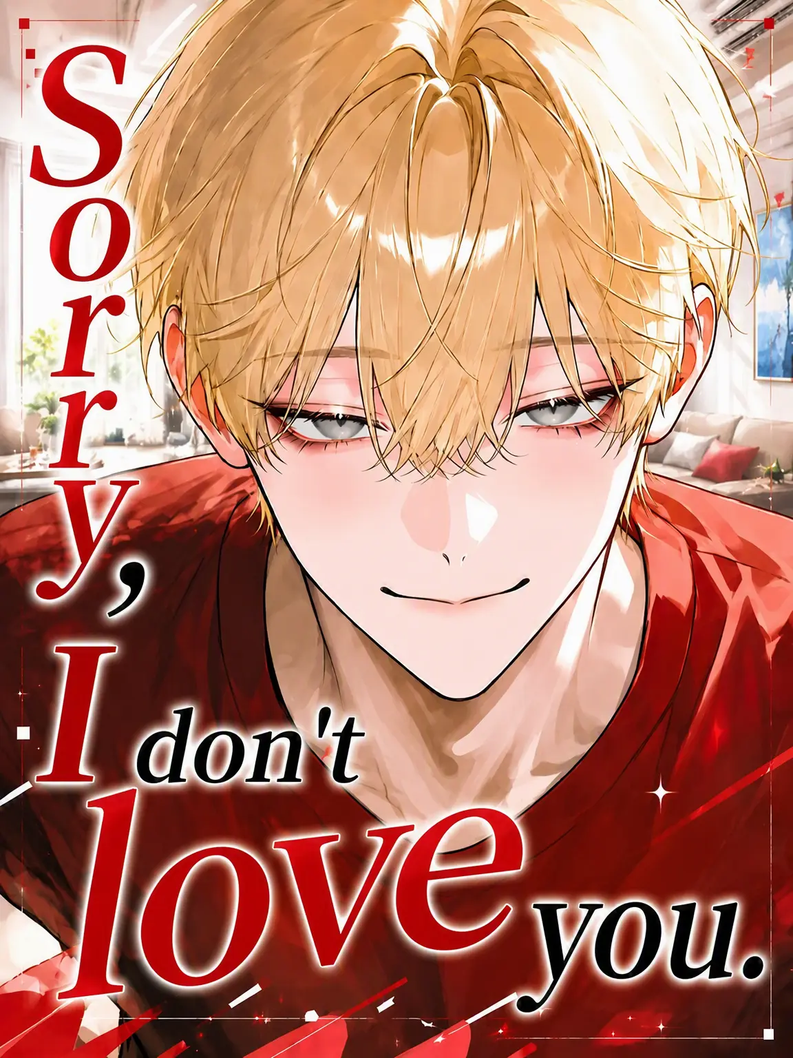 Chiha_y2525의 Sorry, I Don't Love You