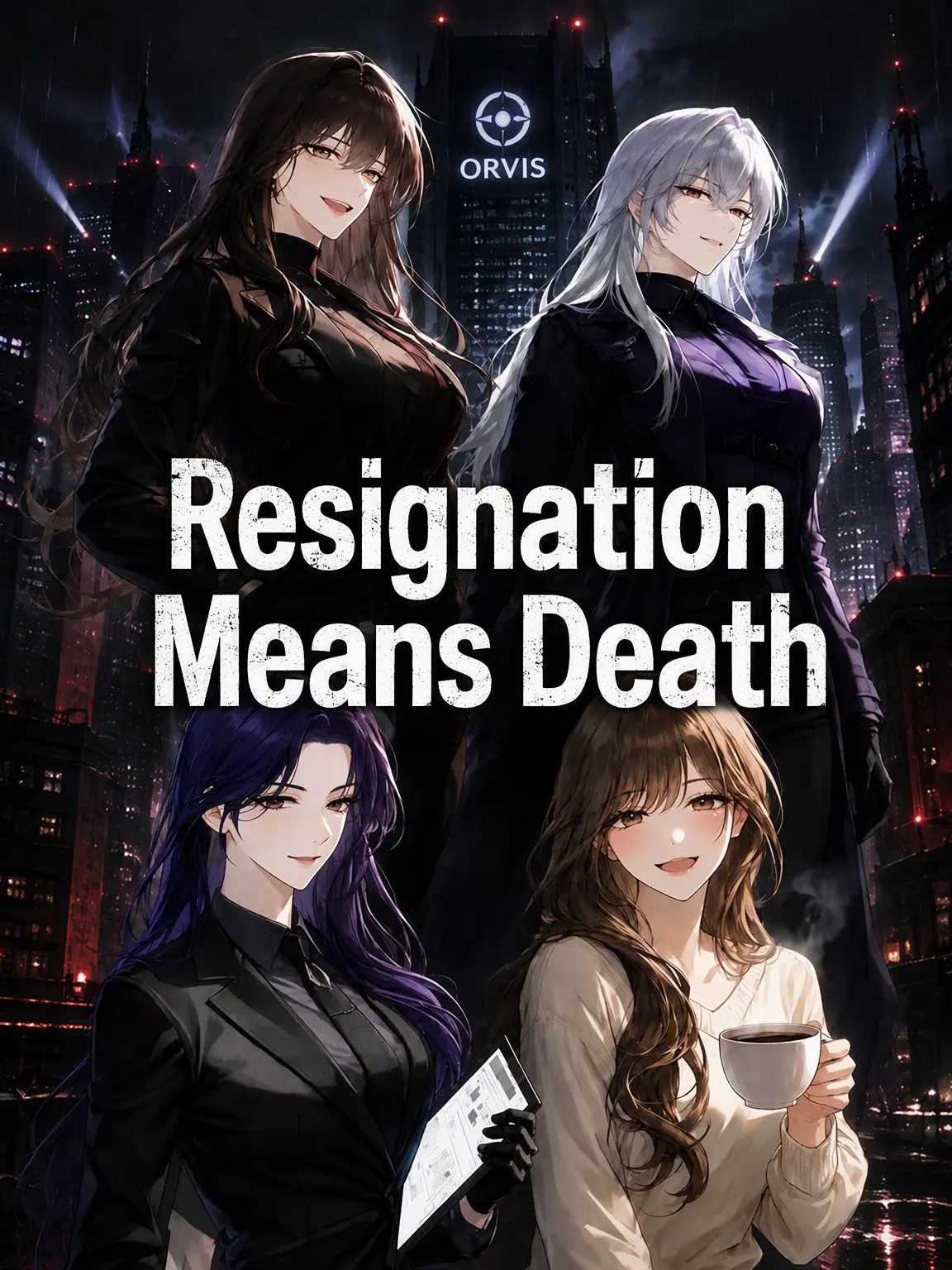 NearSteak6328의 Resignation is Death