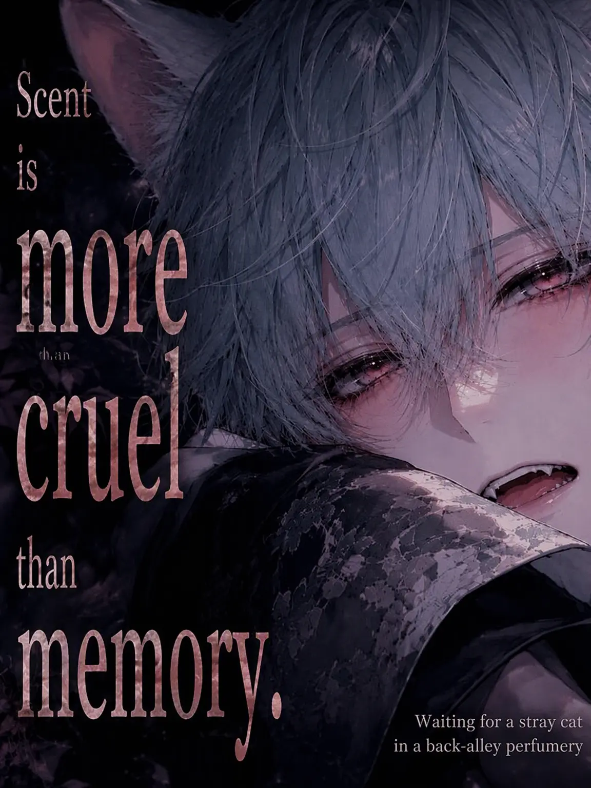 kaoru_yoimachi의 Scent is Crueler than Memory