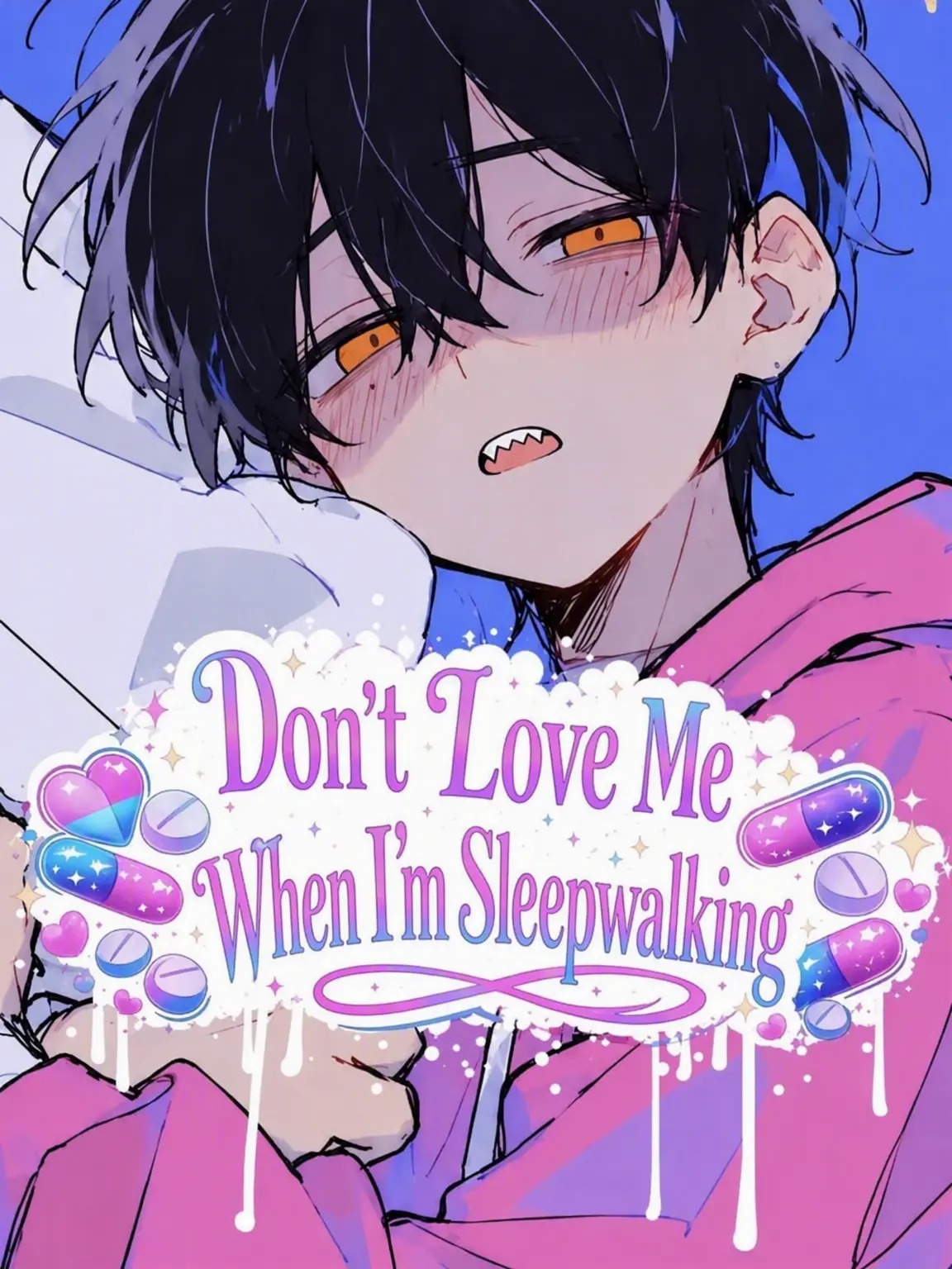 sashisuse_somin의 Don't Love the Sleepwalking Me