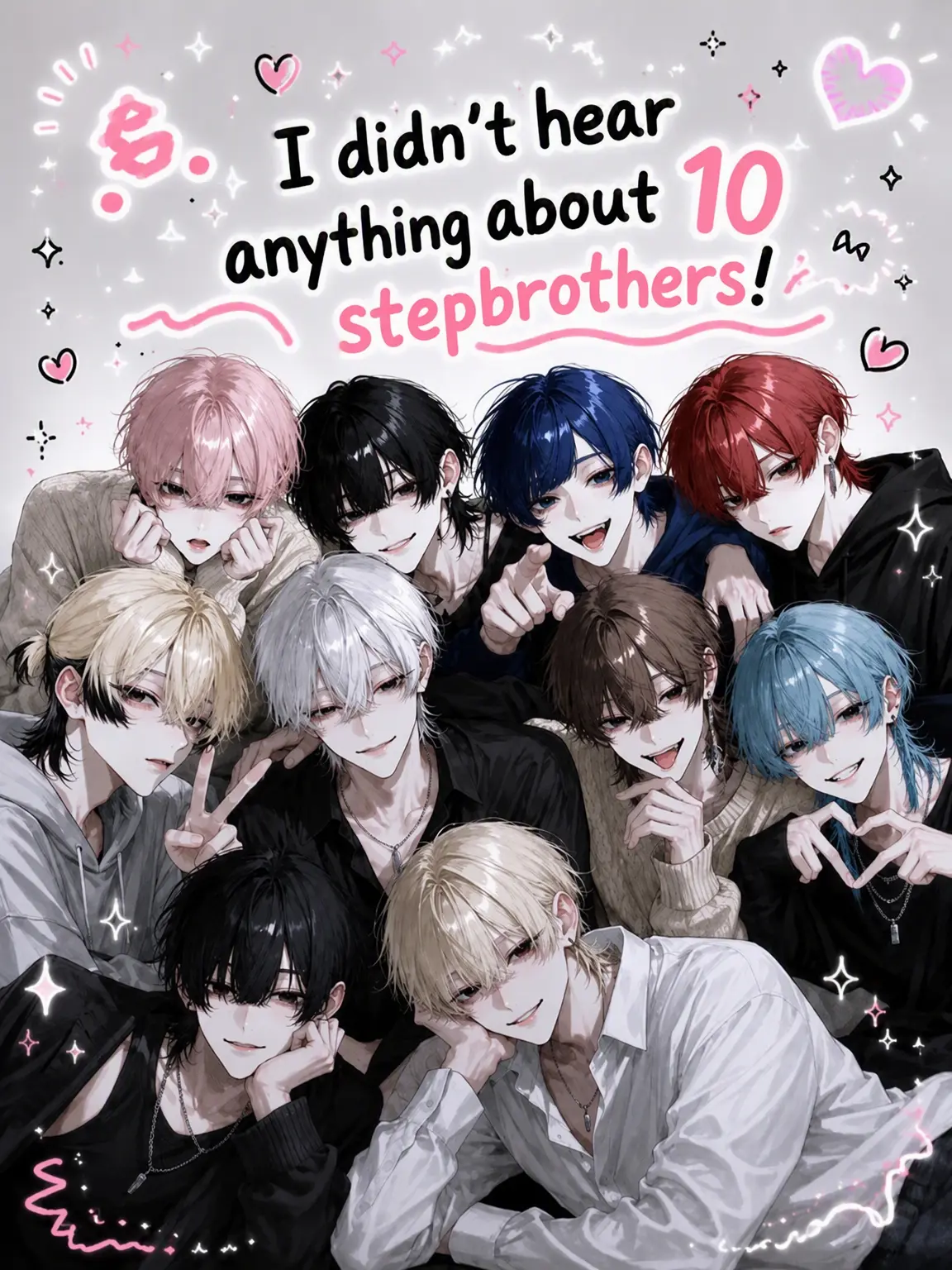 BoredClay9482의 I Didn't Sign Up for 10 Stepbrothers!