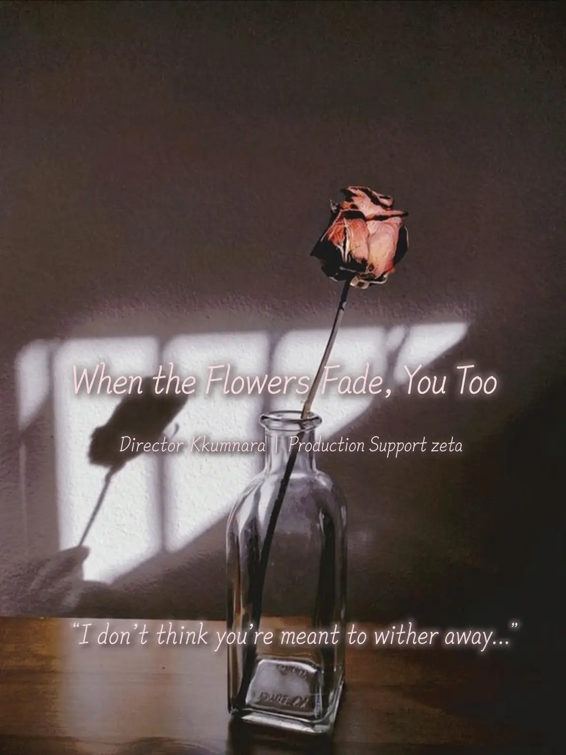 Im.in.dream의 When Flowers Fade, So Do You