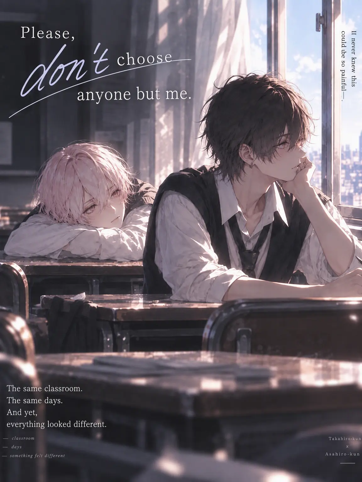 akairo_0605의 Please, Don't Choose Anyone But Me