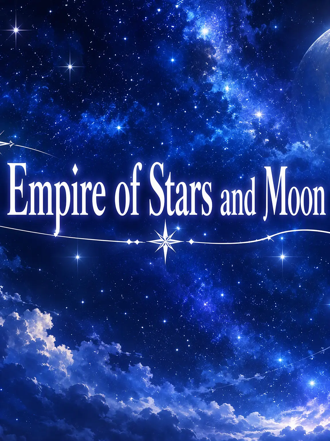 BriskLight3145의 Empire of Stars and Moon