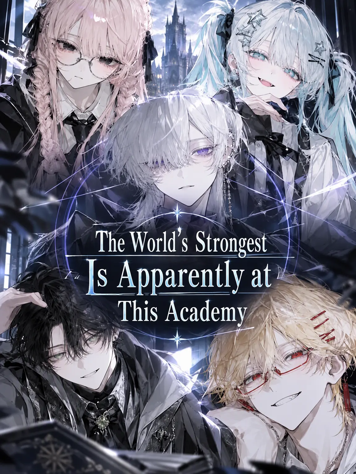 koyuki1226의 The World's Strongest is at this Magic Academy