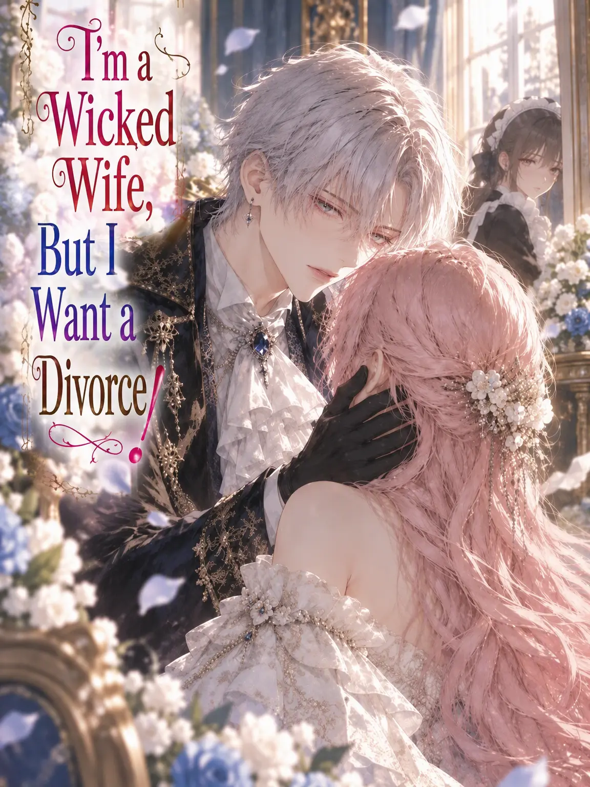 Chayyyhoney의 The Wicked Wife Wants a Divorce!