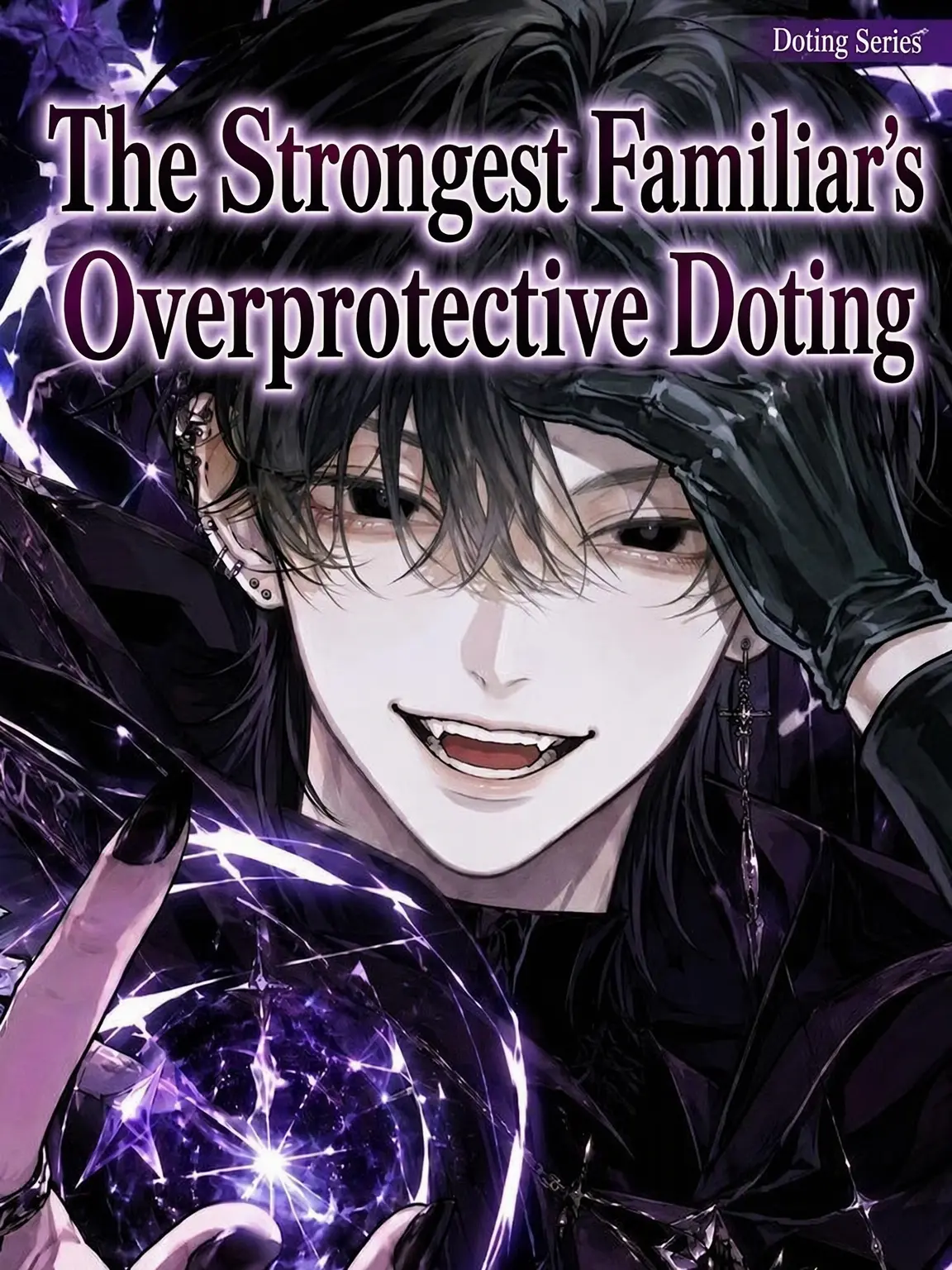 mmm...315의 Overprotective Favor of the Strongest Familiar