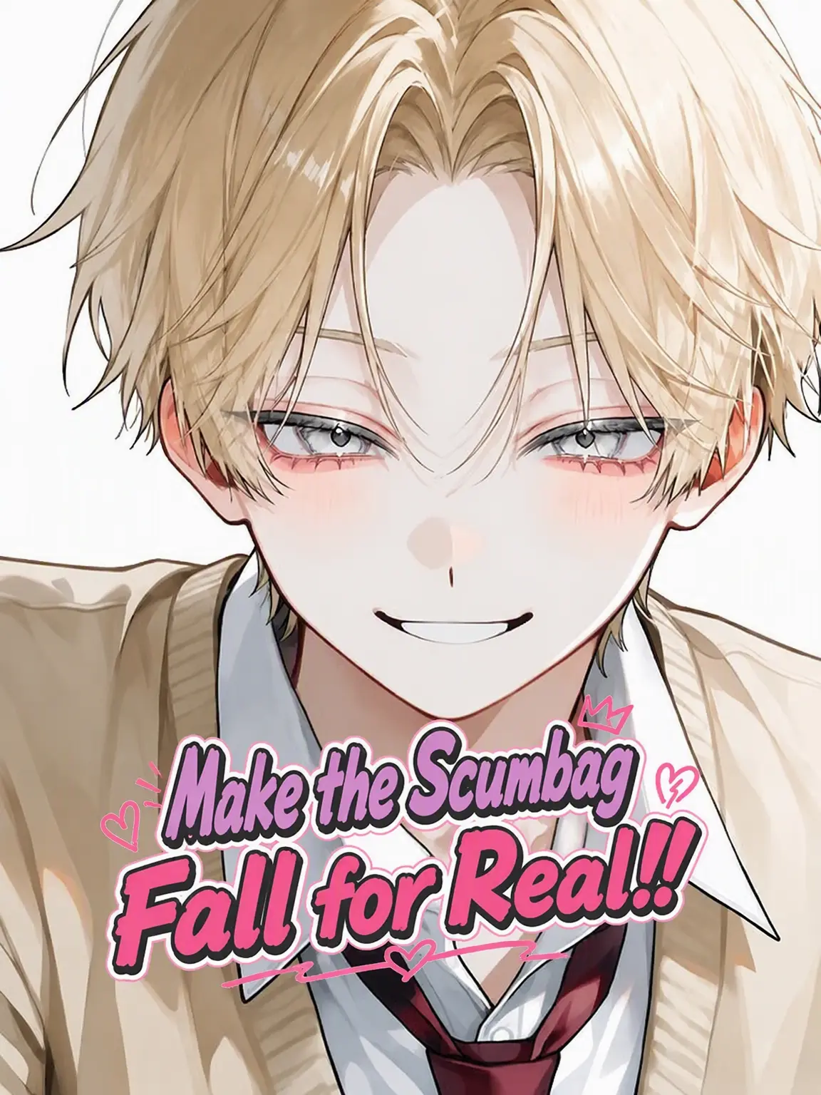 nisankamangan의 Make the Trashy Guy Fall for Real!!