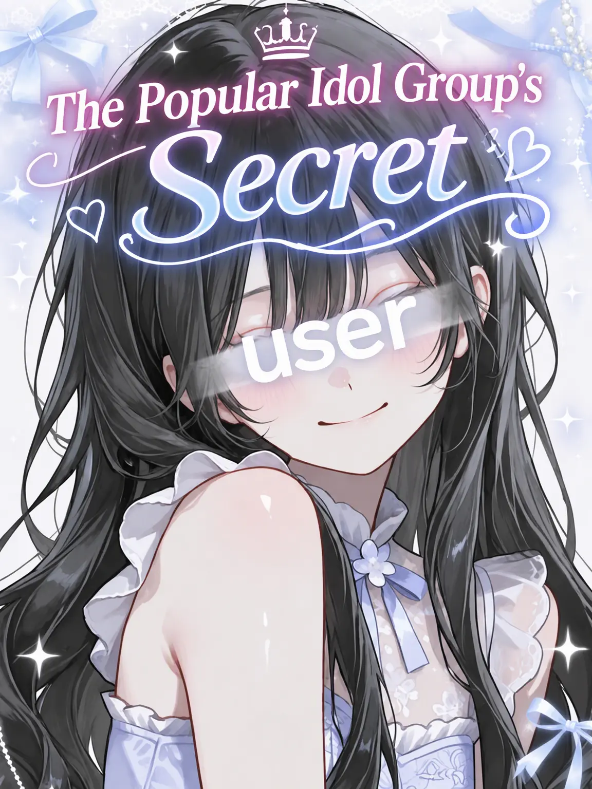 AfraidKiang2699의 The Secret of the Popular Idols
