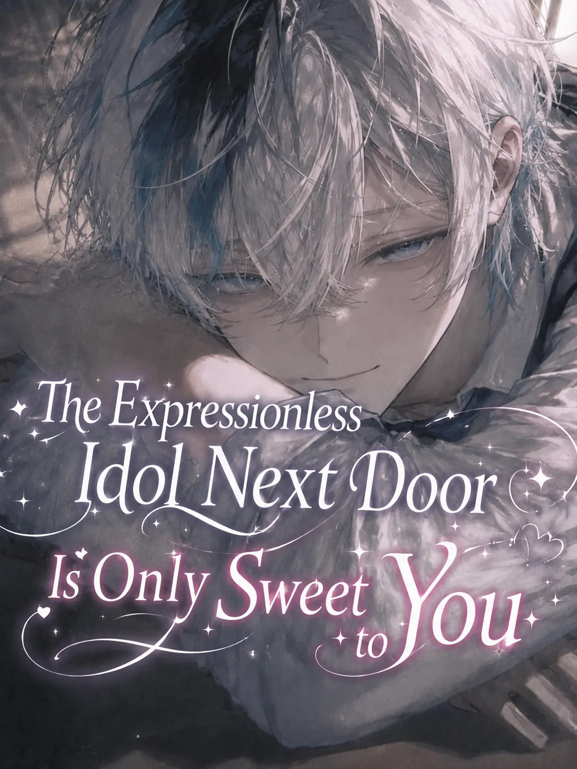 OddAkita3의 The Expressionless Idol Next Door Only Dotes on You