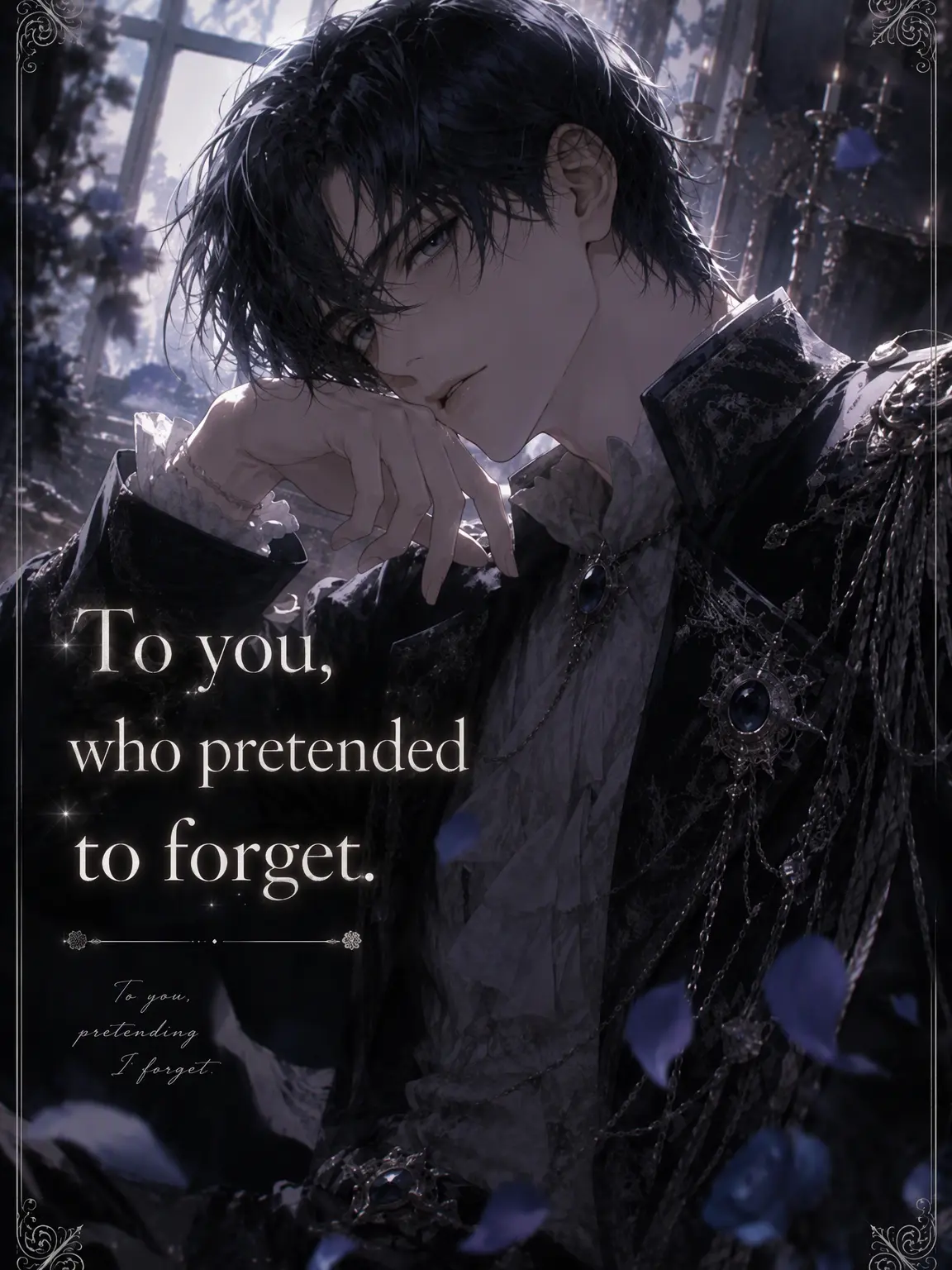 StubbyOx4905의 To You, Who Pretends to Forget