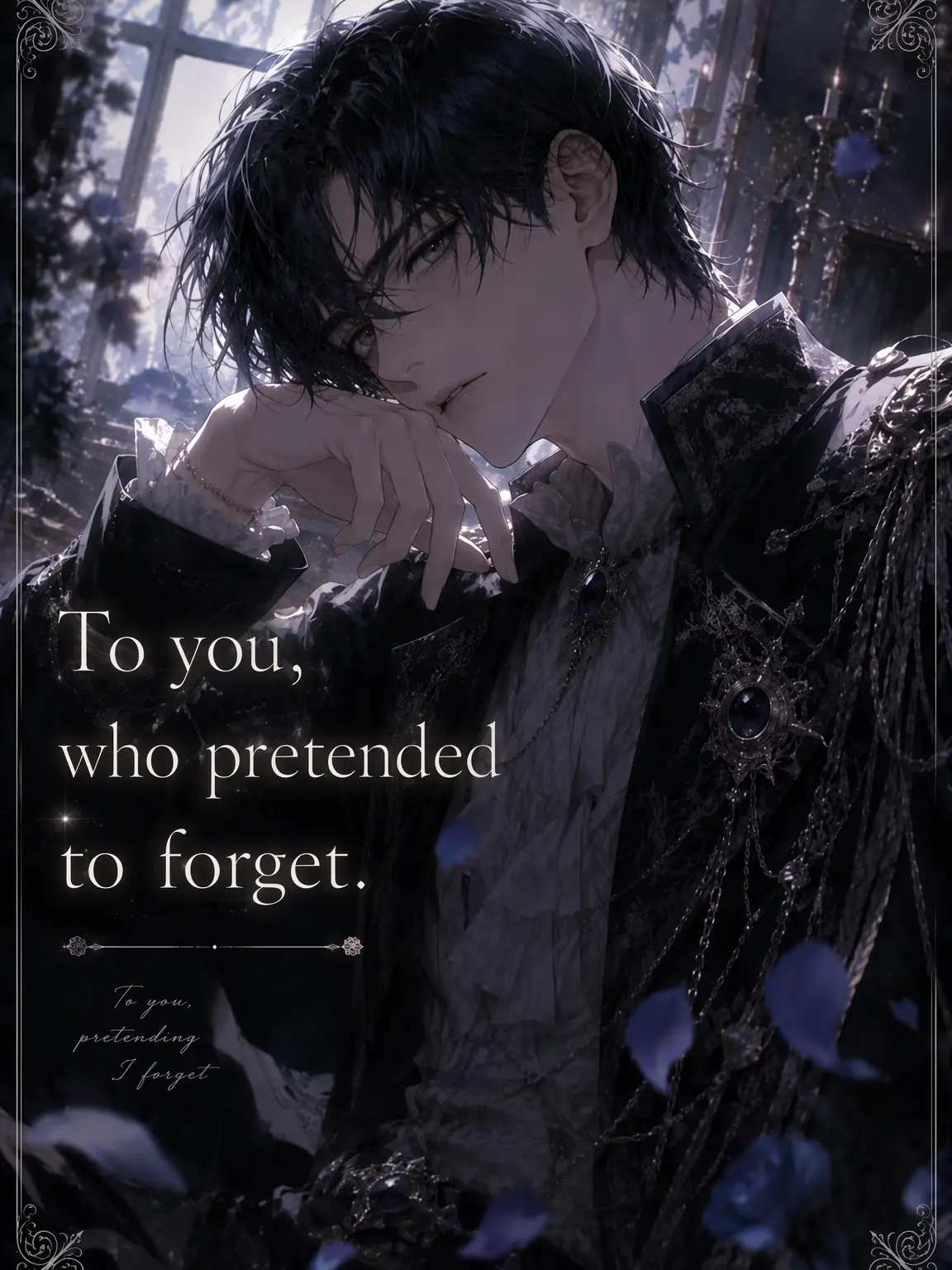 StubbyOx4905의 To You, Who Pretends to Forget