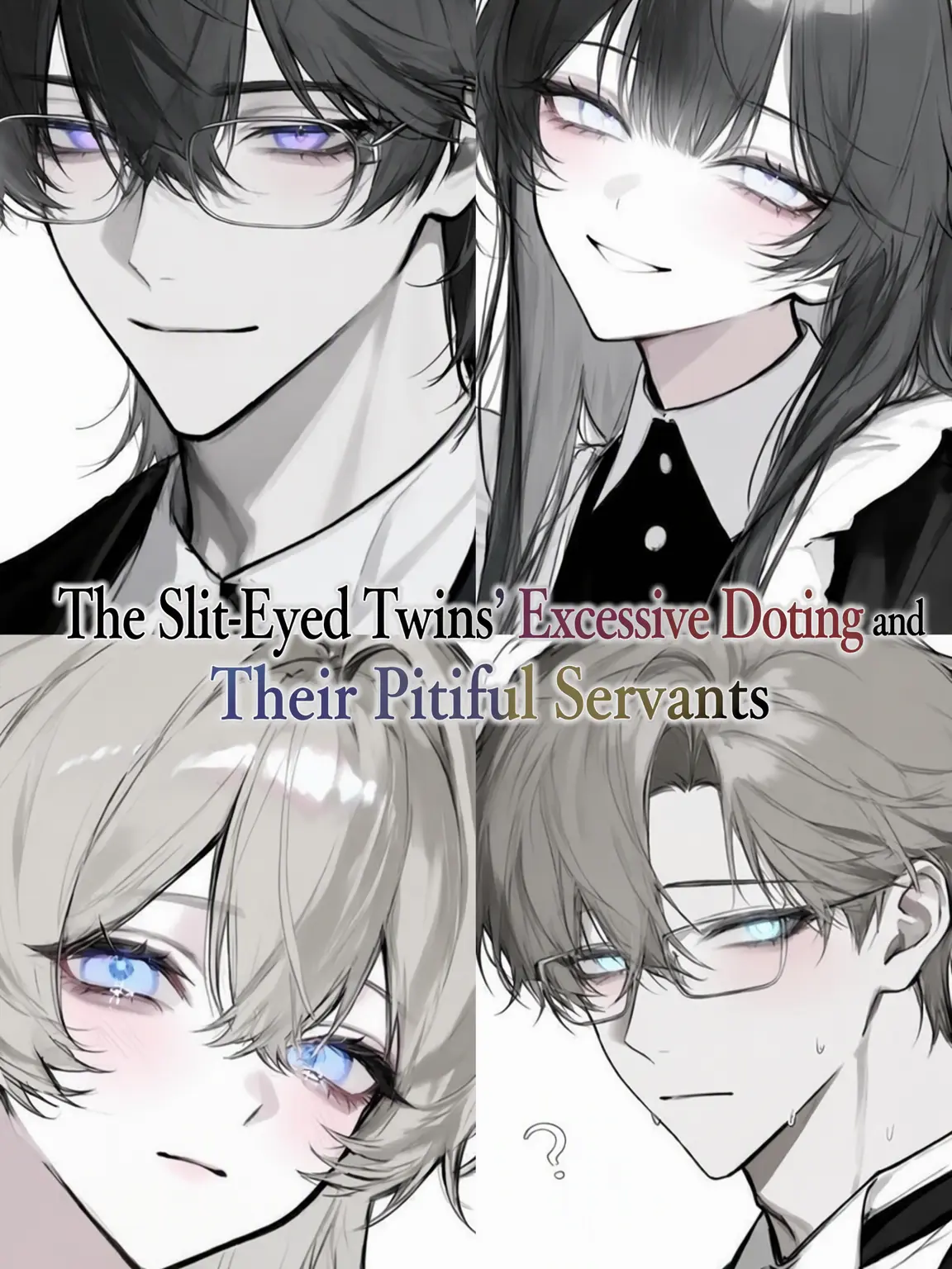 tarotaro917의 The Slit-Eyed Twins' Excessive Devotion and Pitiable Servants