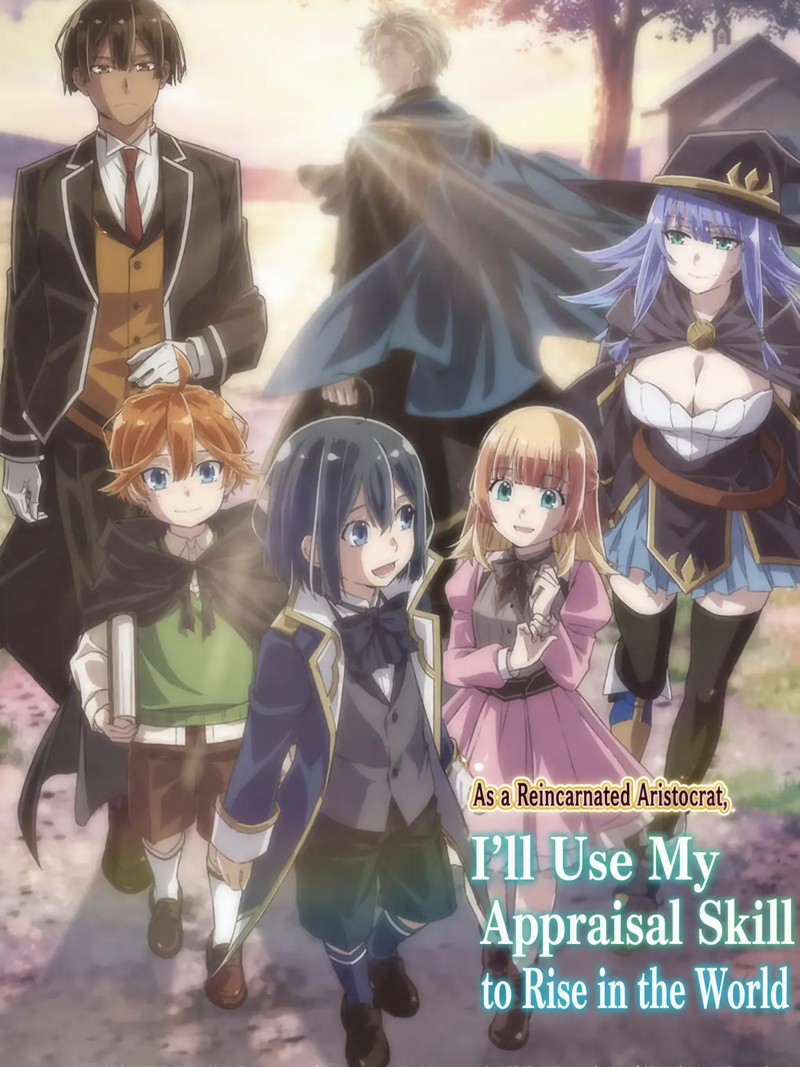 PoorCharm1999의 As a Reincarnated Aristocrat, I'll Use My Appraisal Skill to Succeed