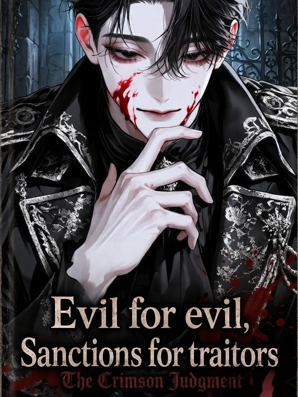 dabiaikouka0118의 Evil for Evil, Retribution for Betrayal