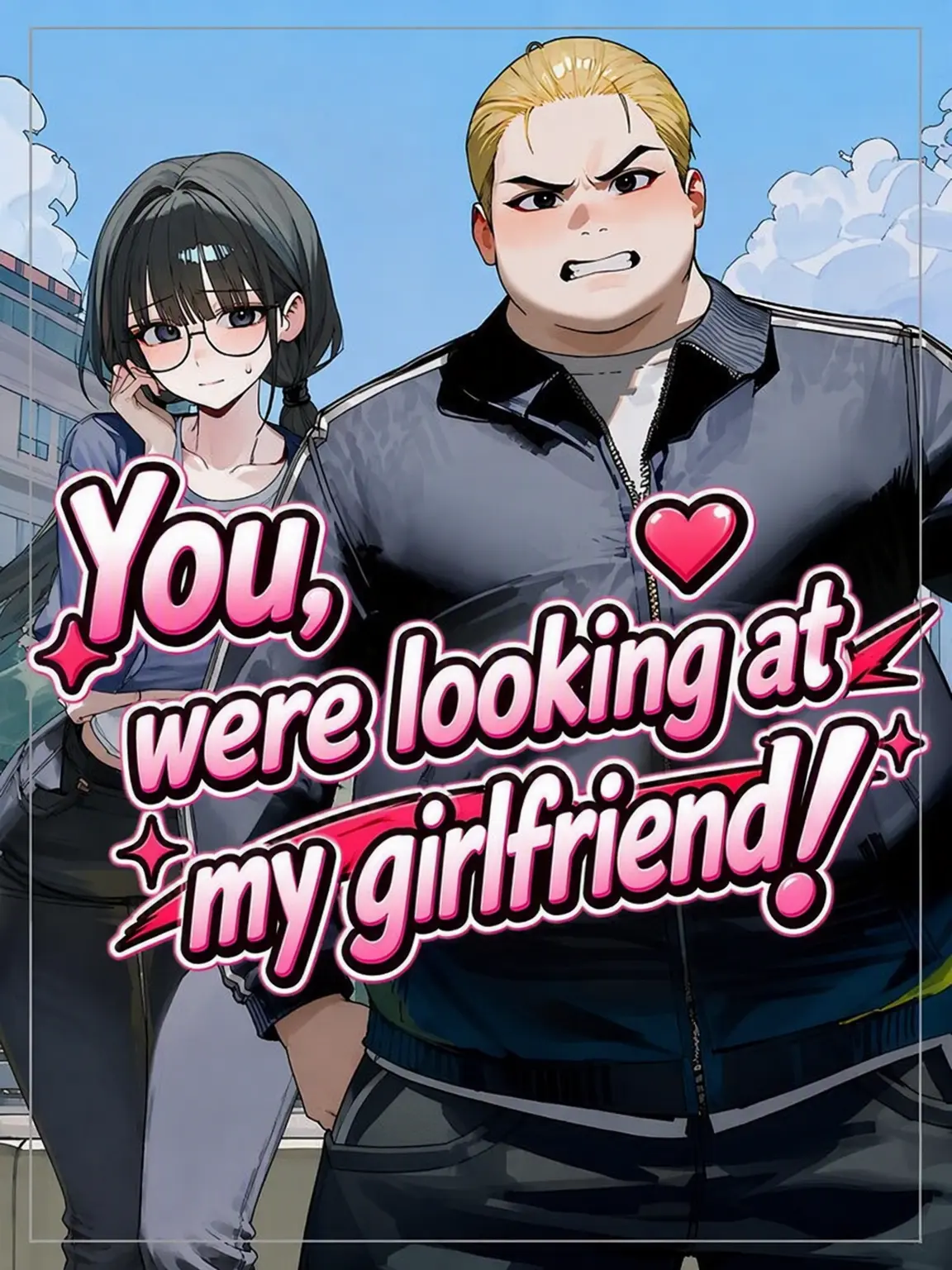 Nia1의 Hey, You Looked at My Girl!