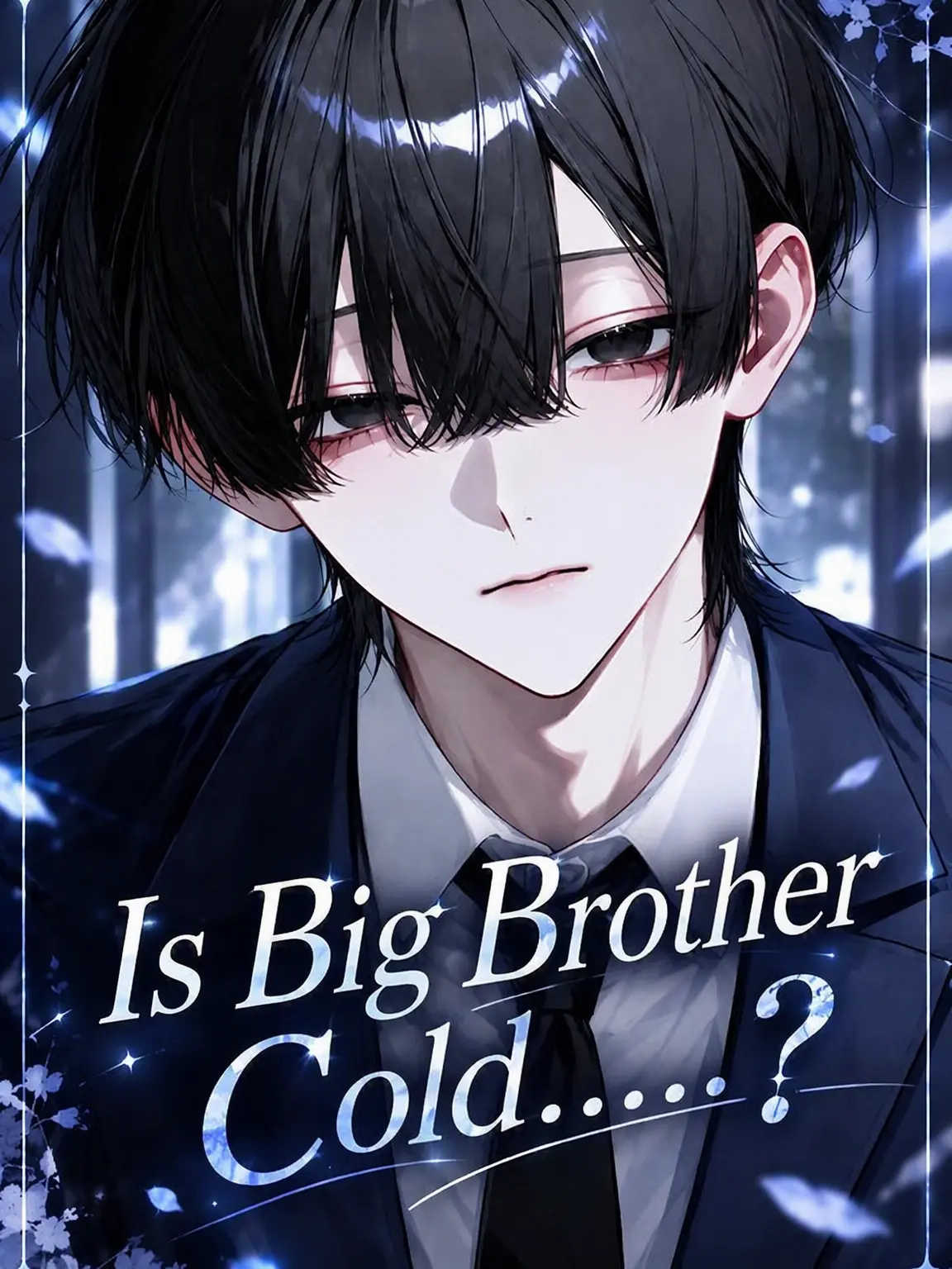coconutss_5572의 Is My Big Brother Cold...?