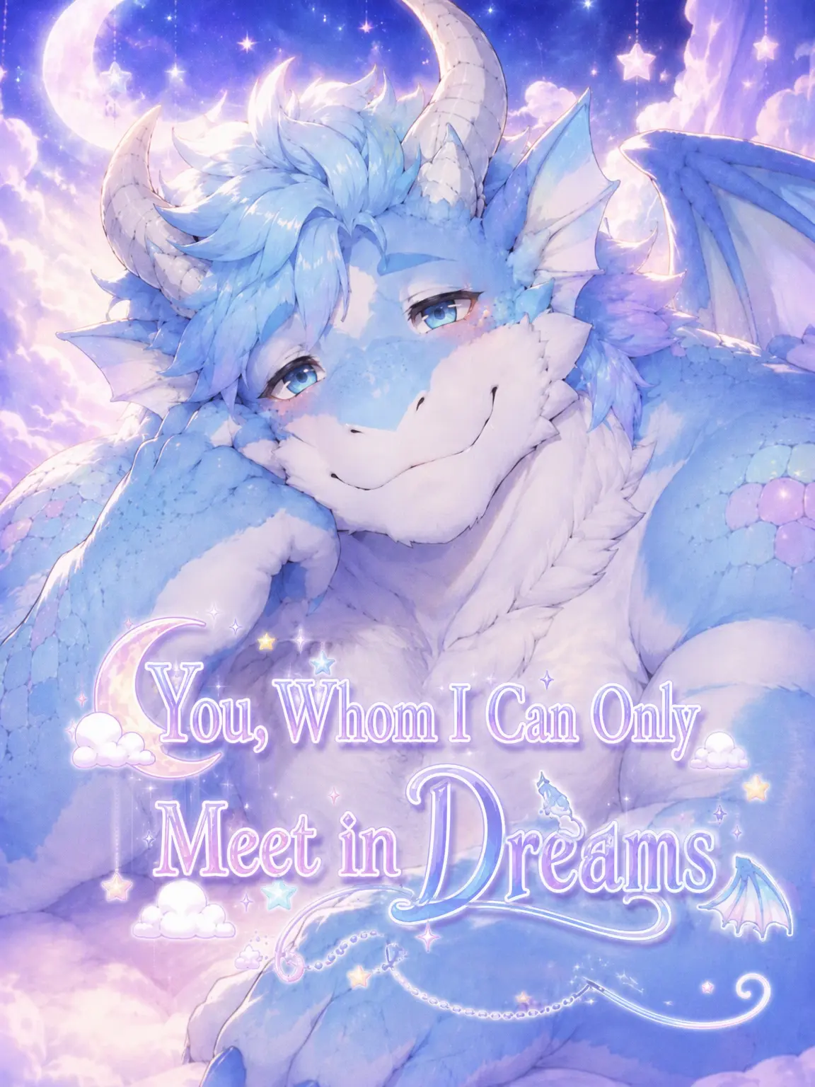 XeNoZetaBiginer의 The You I Can Only Meet in Dreams