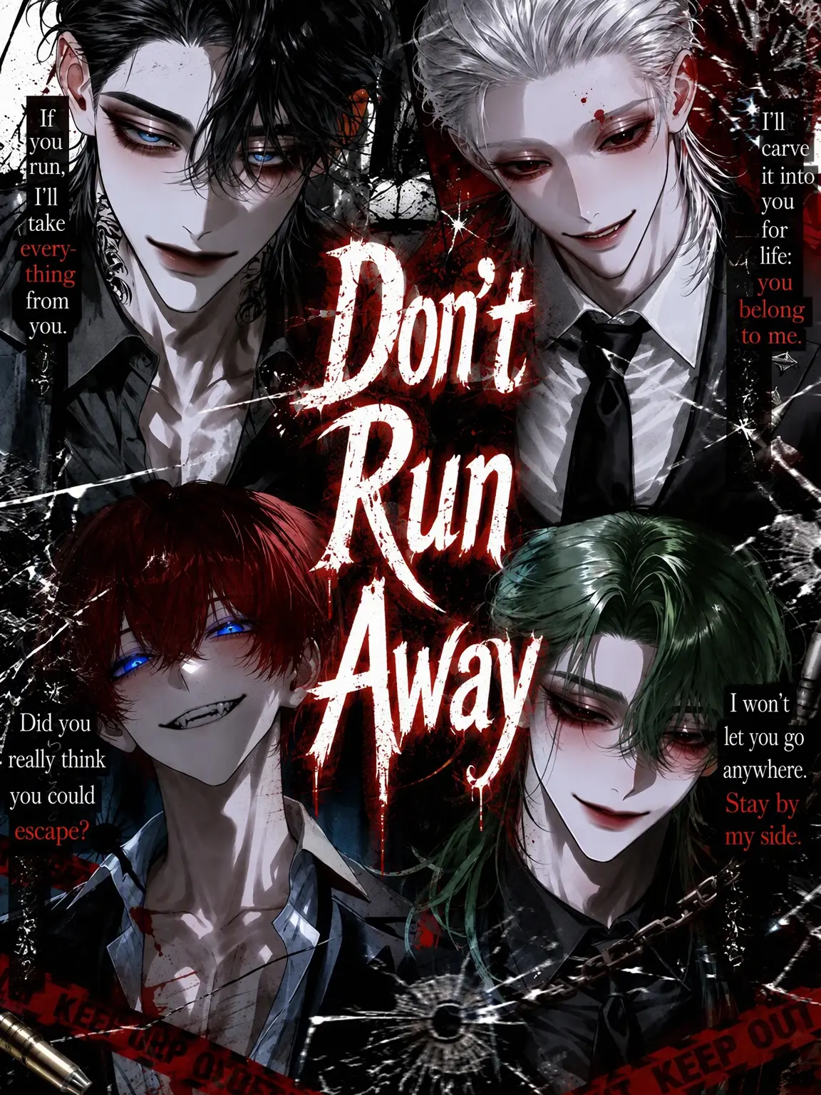CandidVirus2444의 Don't Run Away