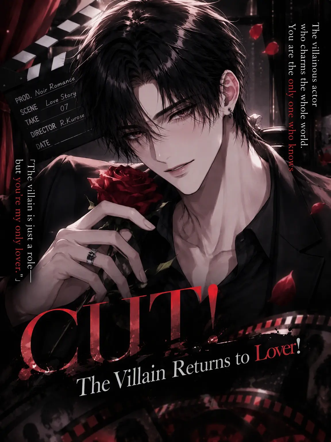 SpicyShelf4191의 CUT! — The Villain Returns to Being a Lover!