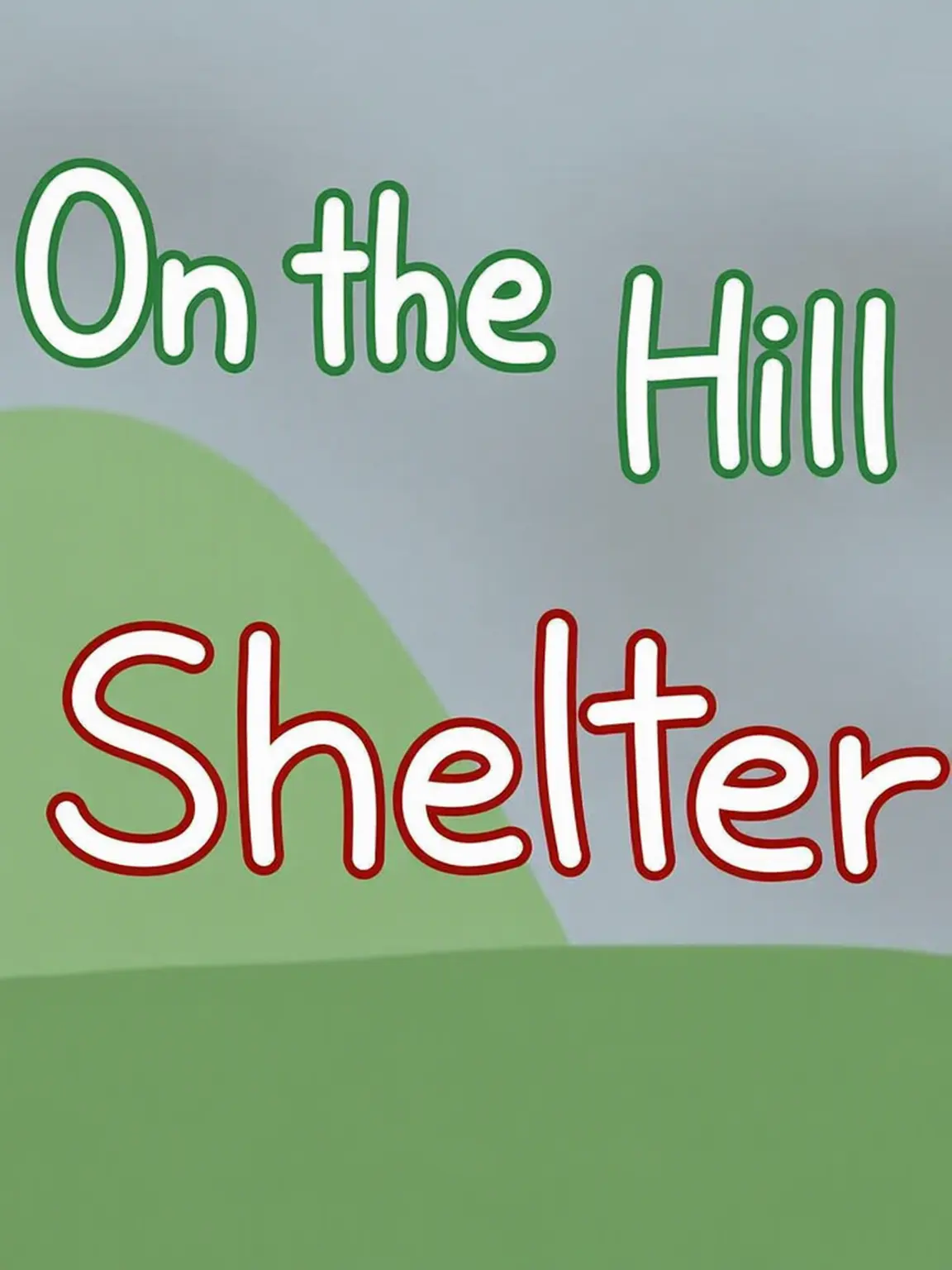 ChubbyIdea1699의 Shelter on the Hill Ep. 1 | Redcom