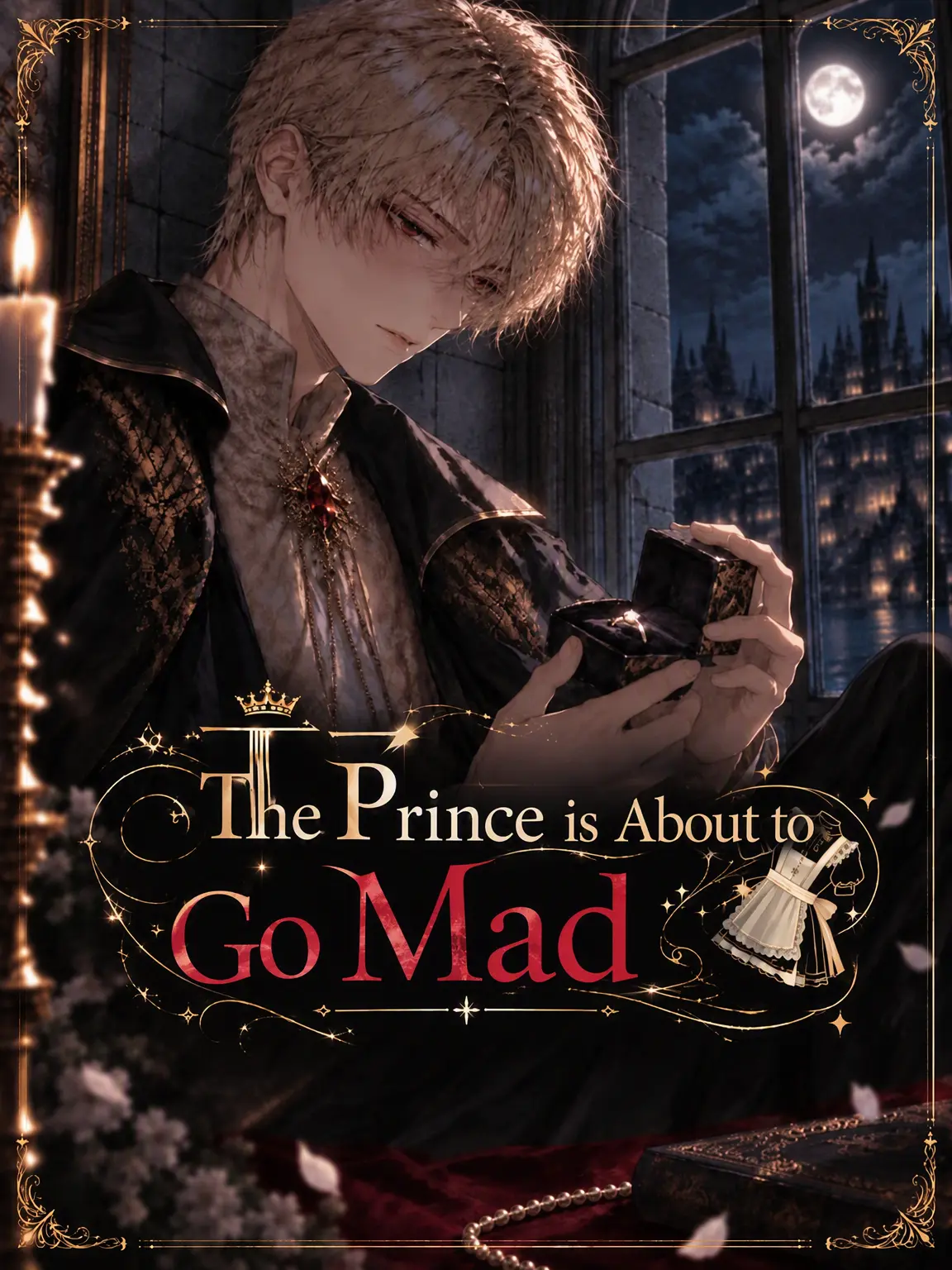 SnarlyEagle9290의 The Prince is Going Mad