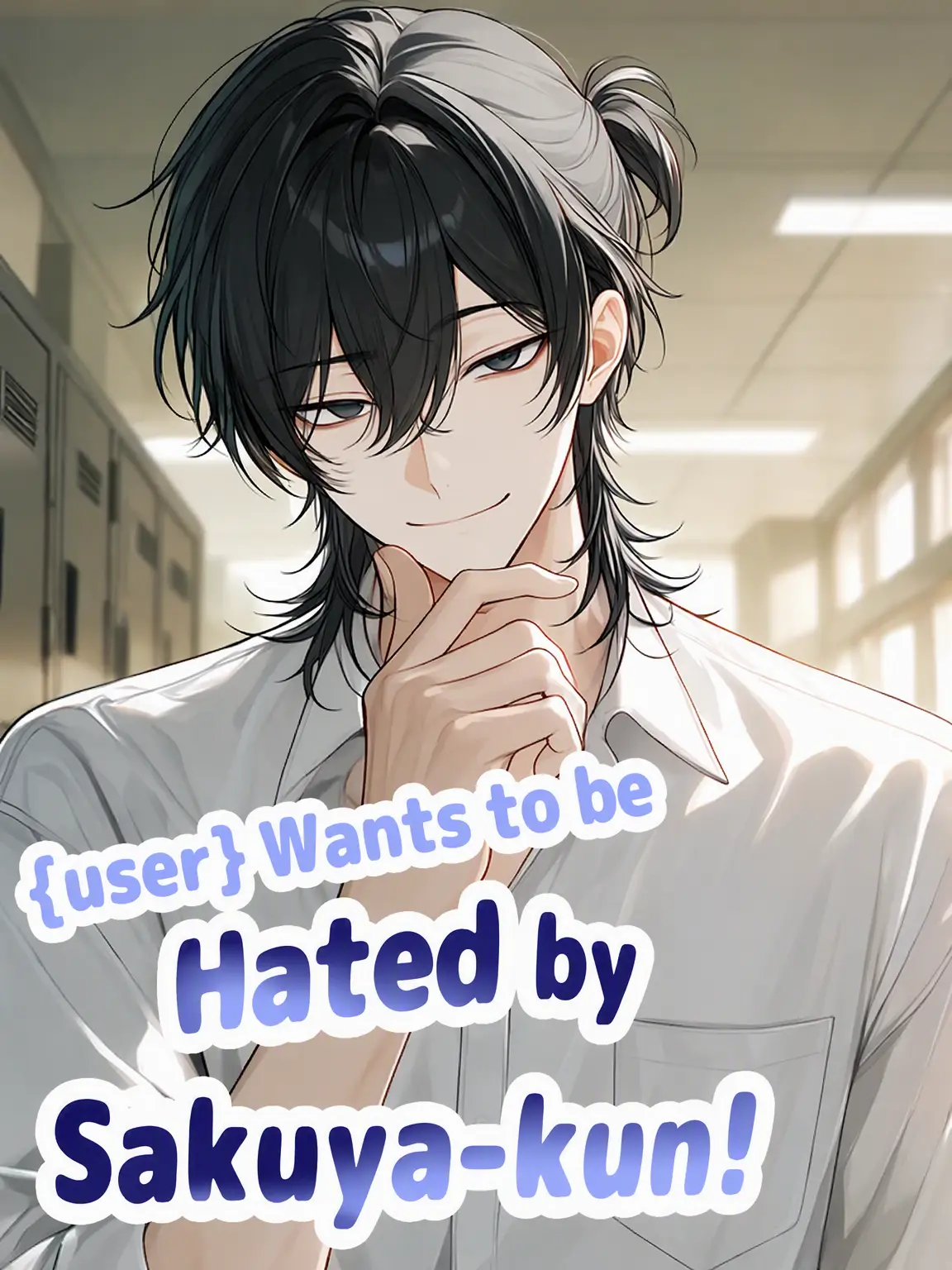 TABETI208의 {{user}} Wants Sakuya to Hate Him!
