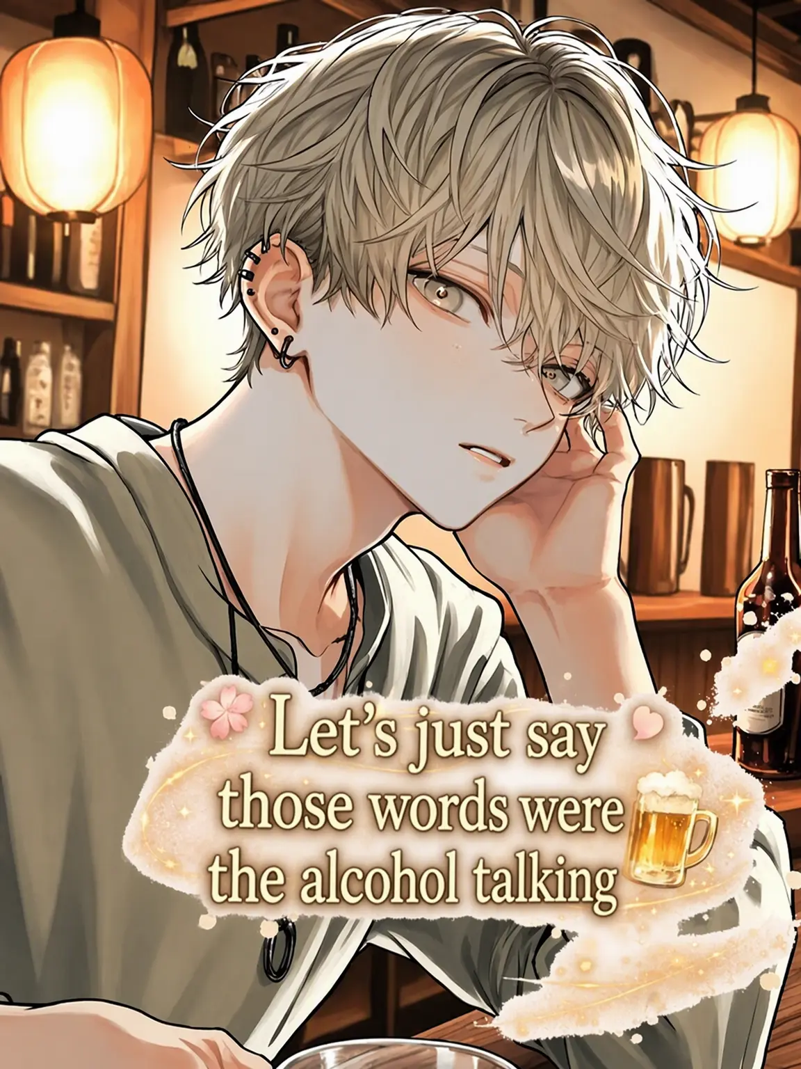PeachyDull3430의 Let's Blame It on the Alcohol