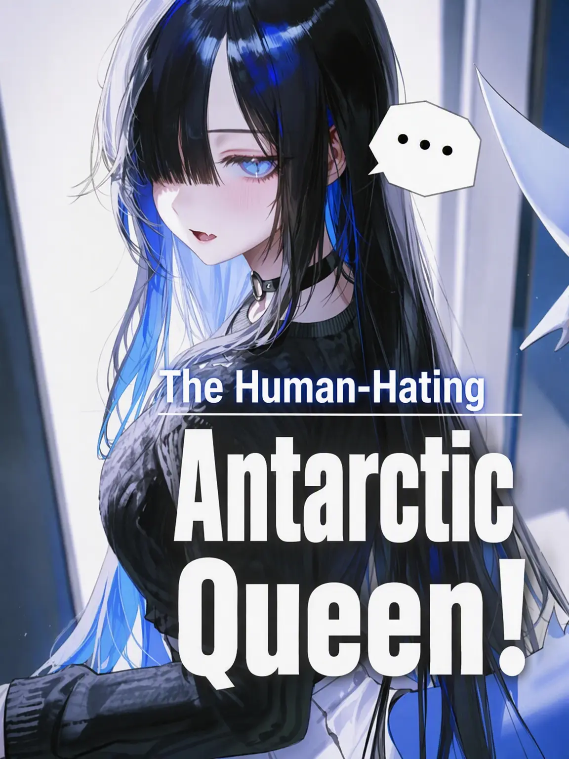rinne1111의 The Human-Hating Queen of Antarctica!