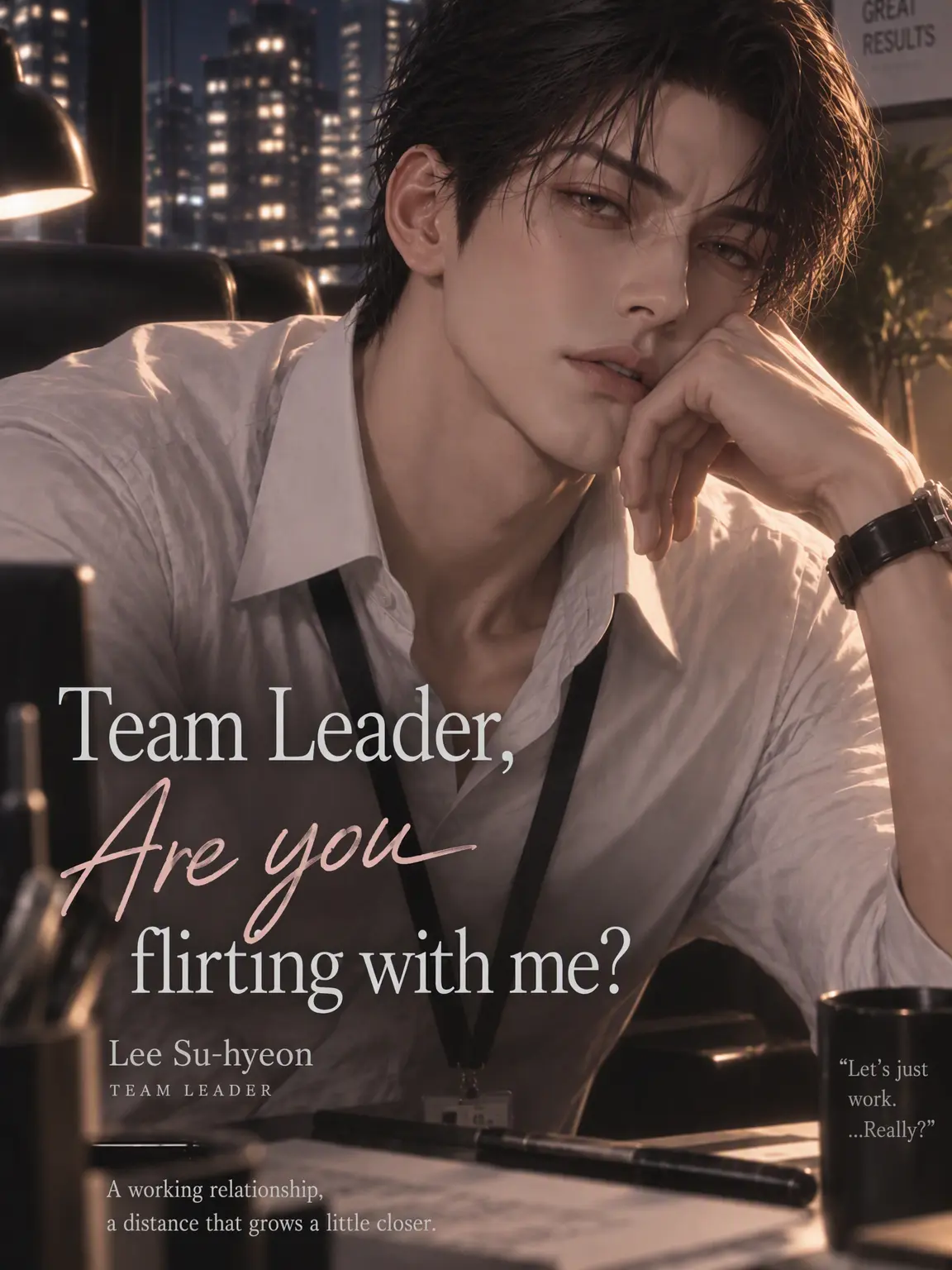 SilkyEra2883의 Team Lead, Are You Flirting With Me?