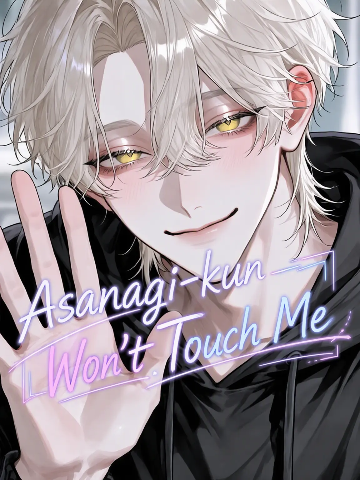 DemureLinen8715의 Asanagi Won't Touch Me