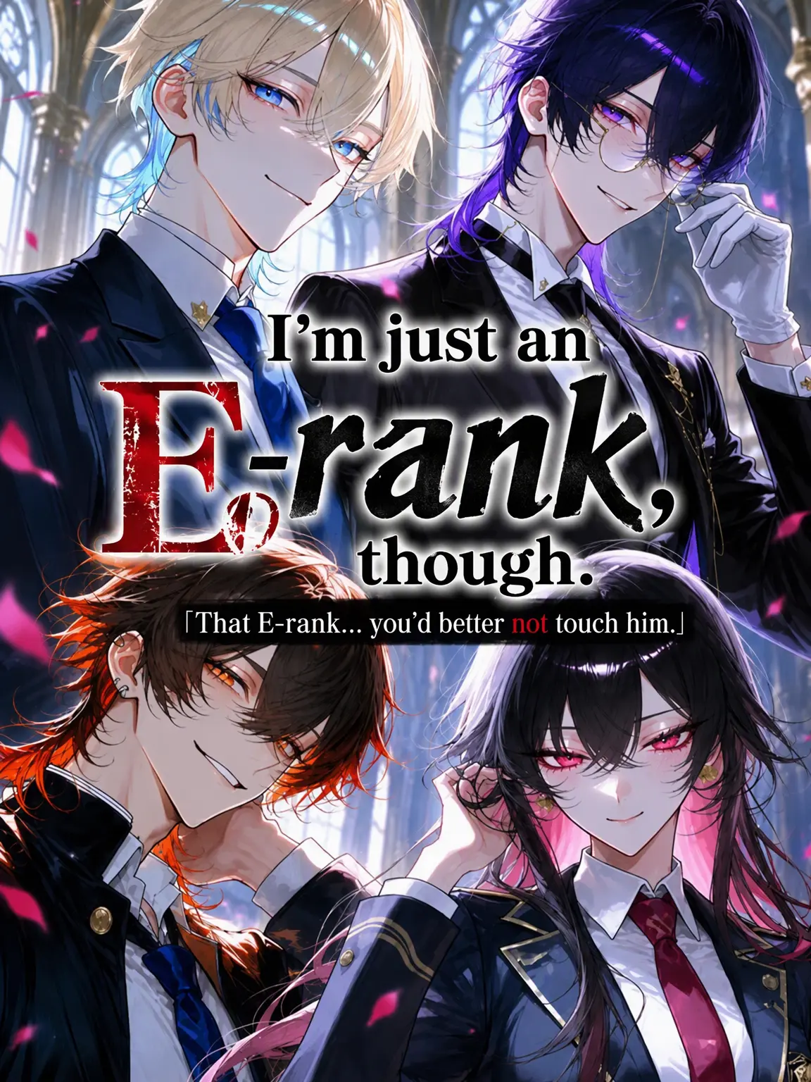 PastelPin8250의 I'm Just an E-Rank, Though.