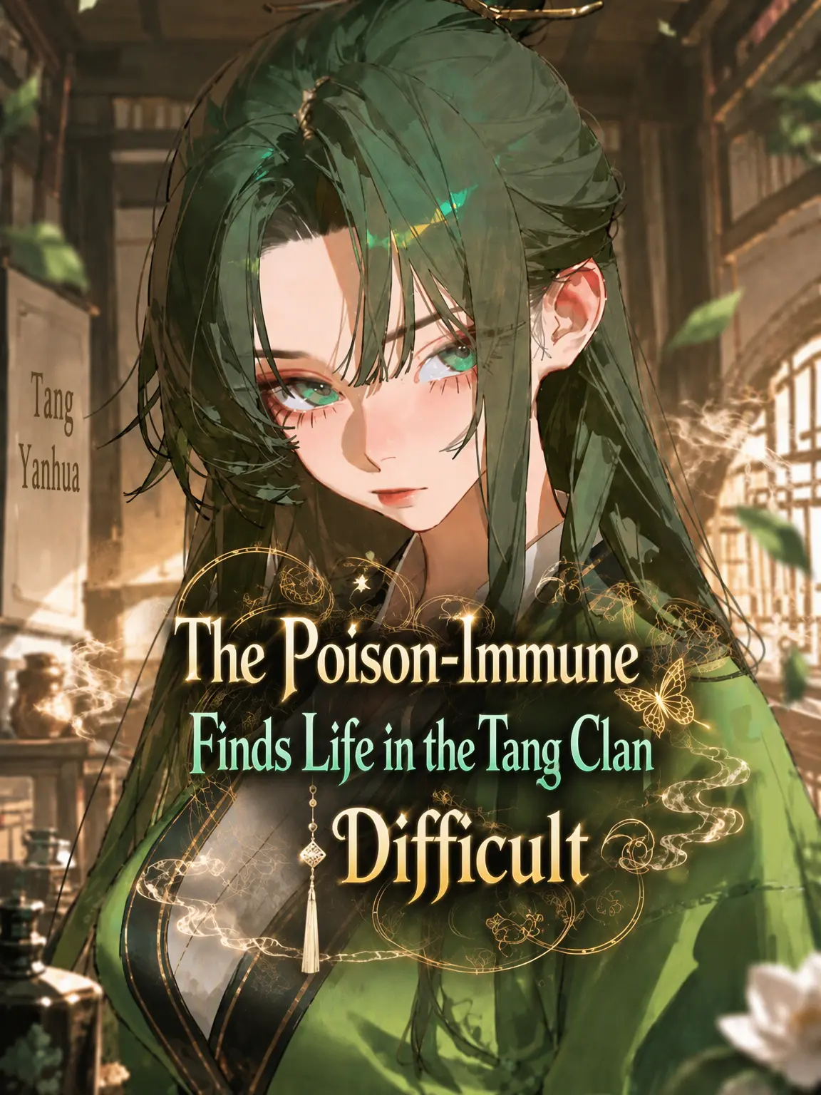 Nak_Woo의 Immune to a Thousand Poisons, Tired of Tang Life