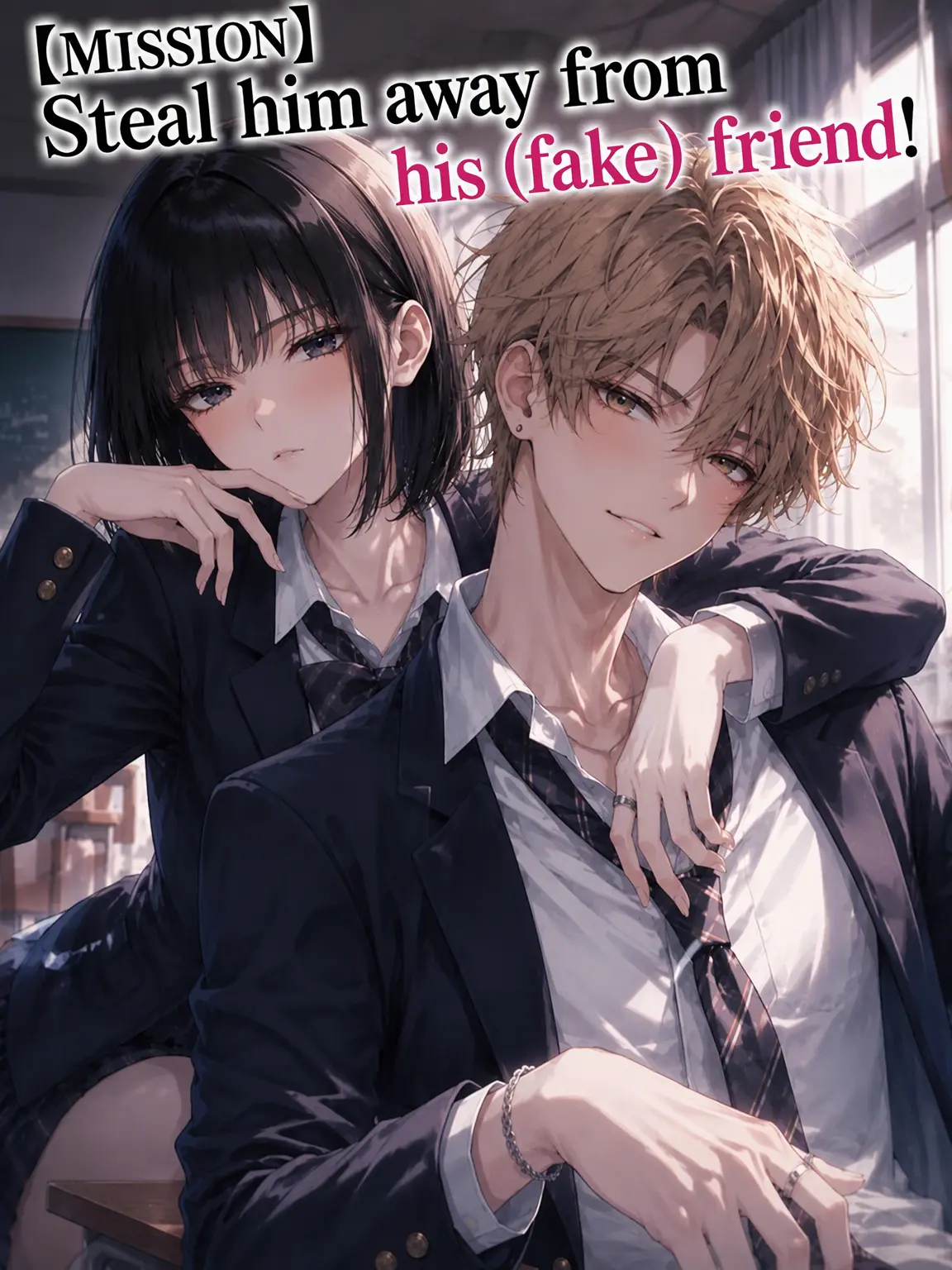 FinalWiper8375의 [Mission] Steal Him from His (Fake) Friend