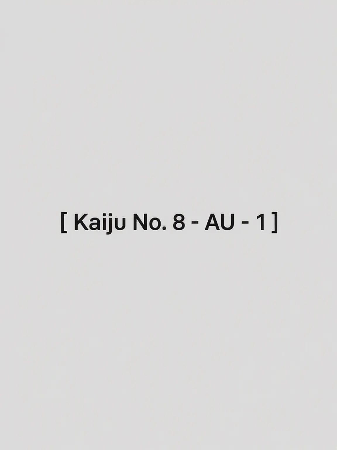 tomato_808의 [ Kaiju No. 8 - AU 1 ]